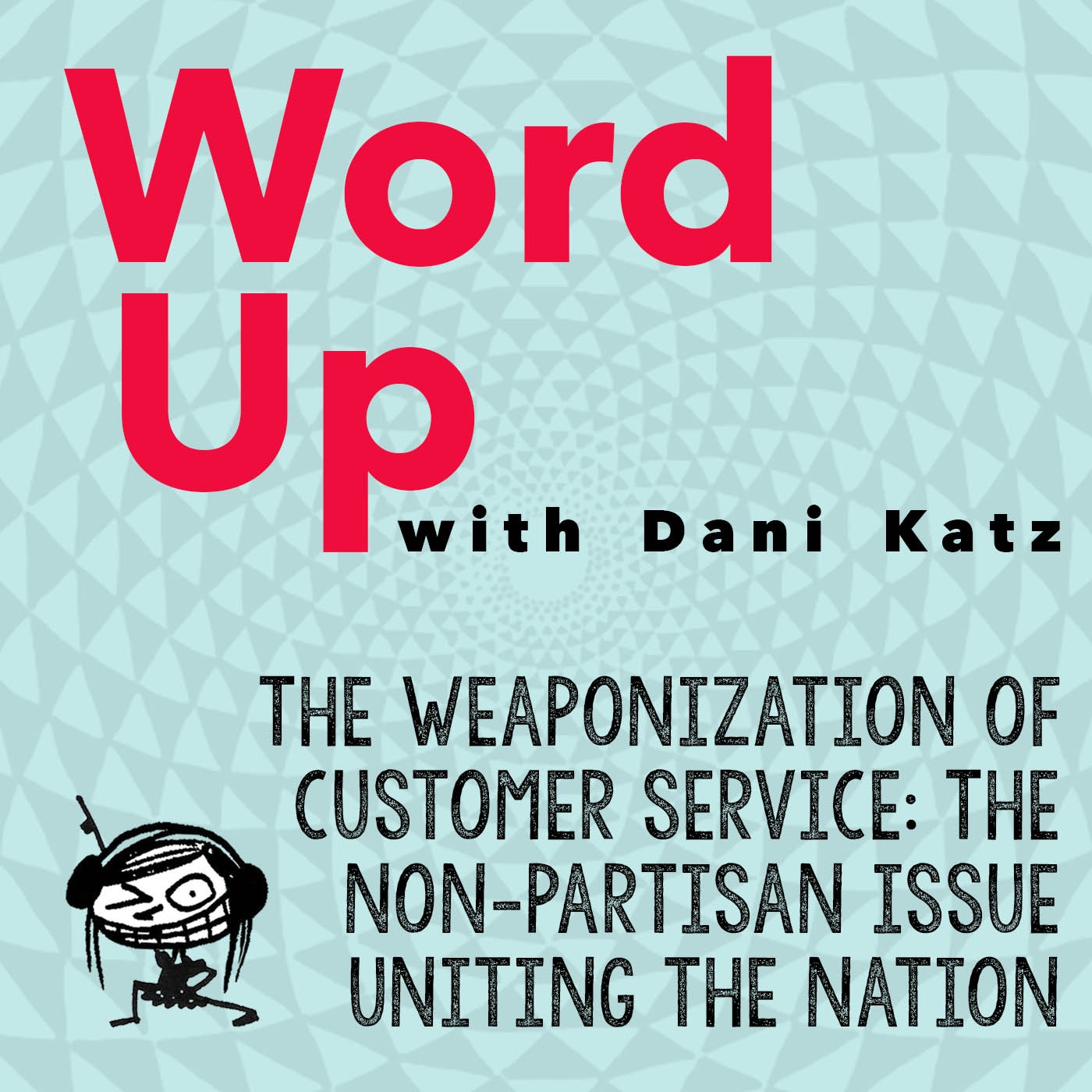 WORD UP with Dani Katz
