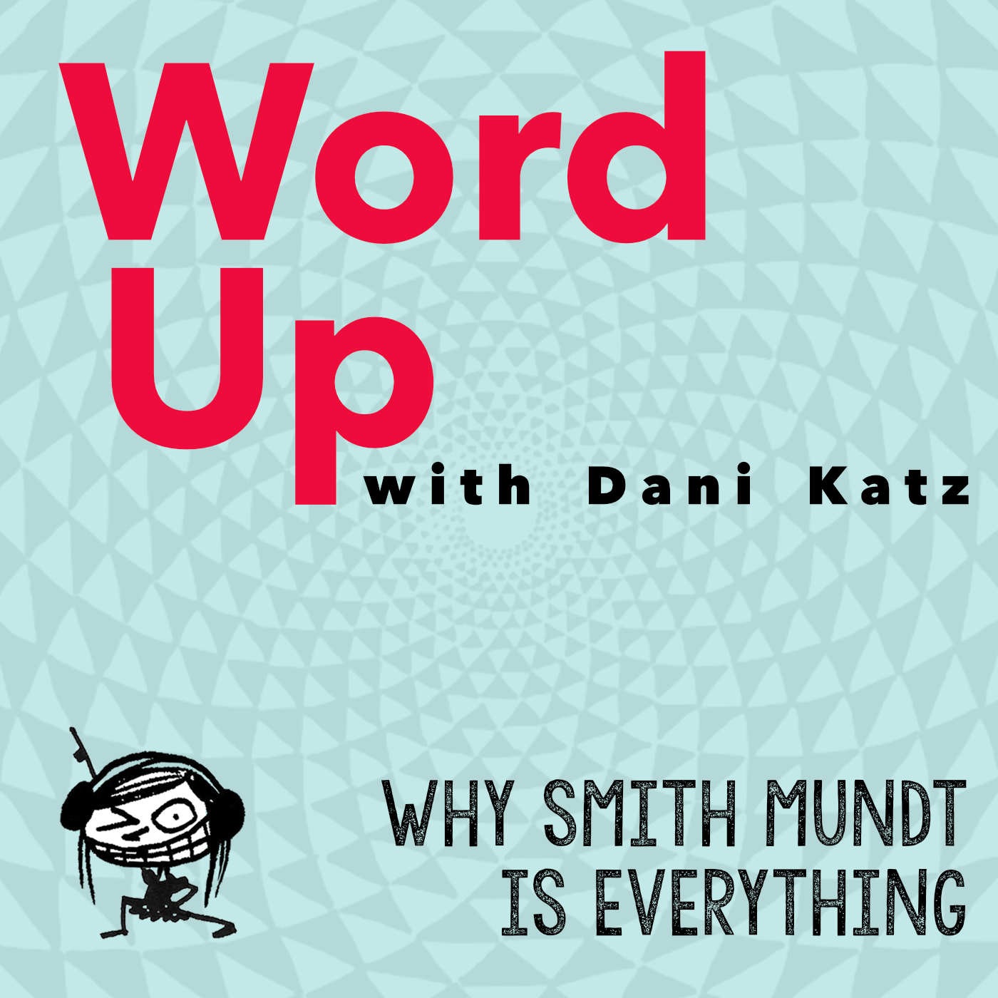 WORD UP with Dani Katz