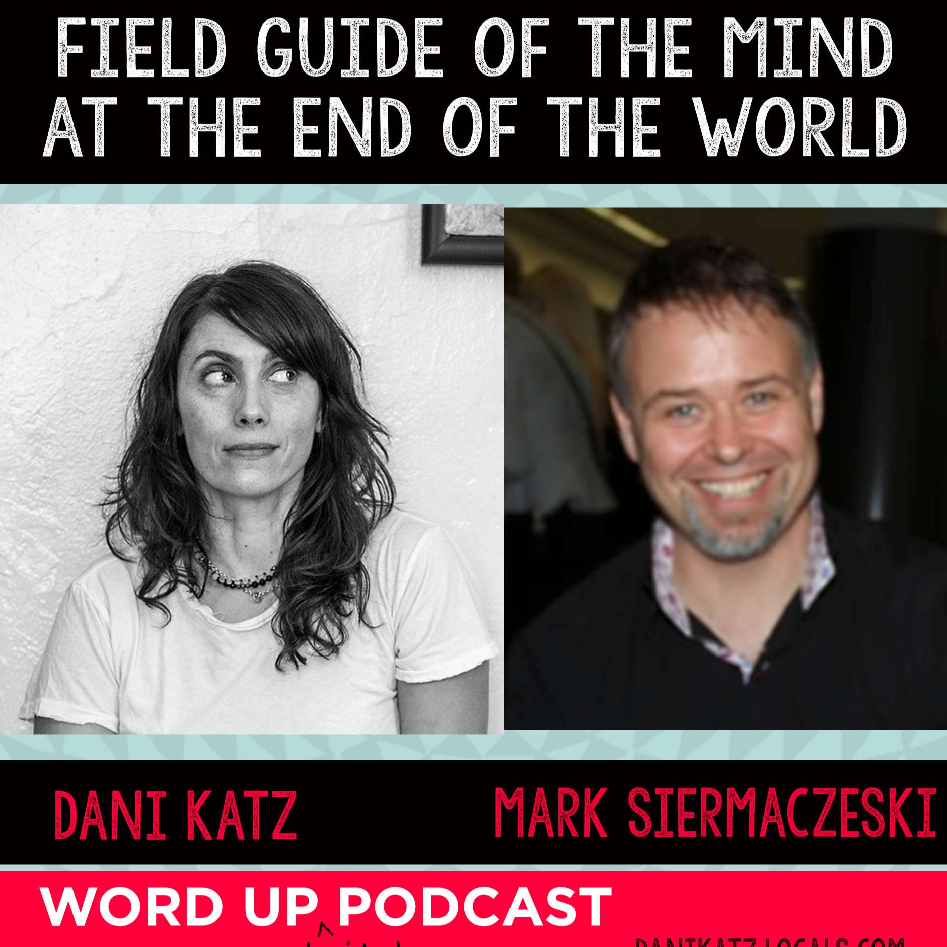 WORD UP with Dani Katz
