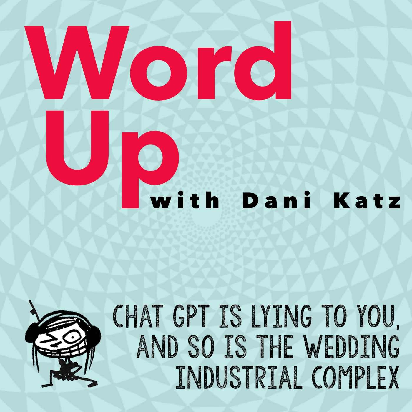 ChatGPT Is Lying to You, and So Is the Wedding Industrial Complex