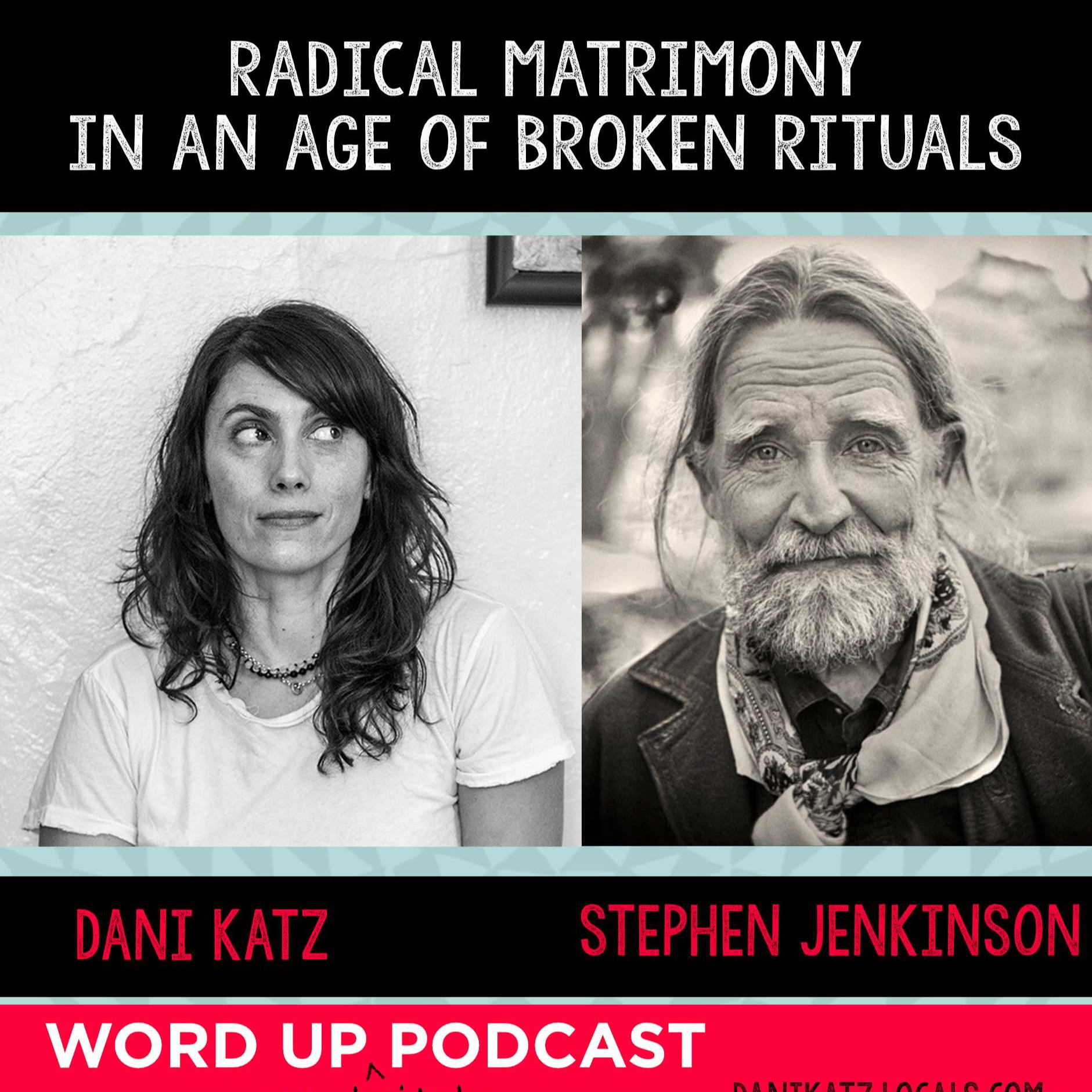 Vows vs. Promises: Matrimony in the Age of Broken Rituals with Stephen Jenkinson