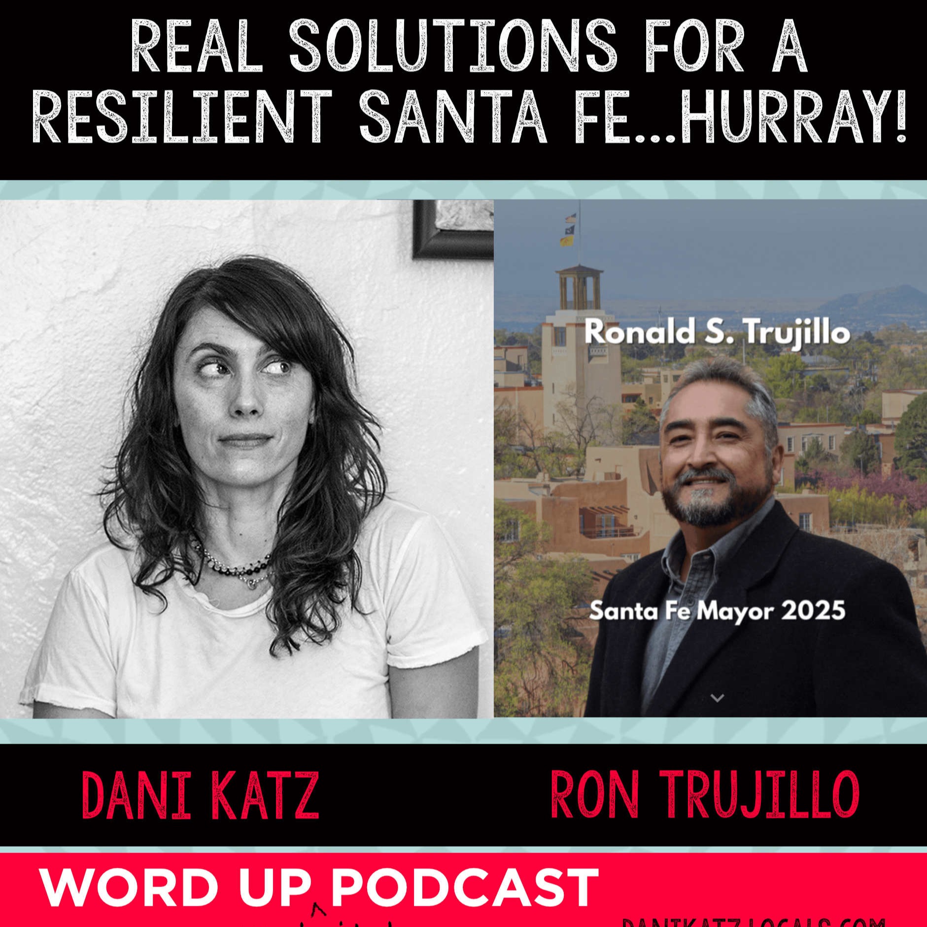 SPECIAL BONUS EPISODE: The Fight to Take Back Santa Fe with Ron Trujillo