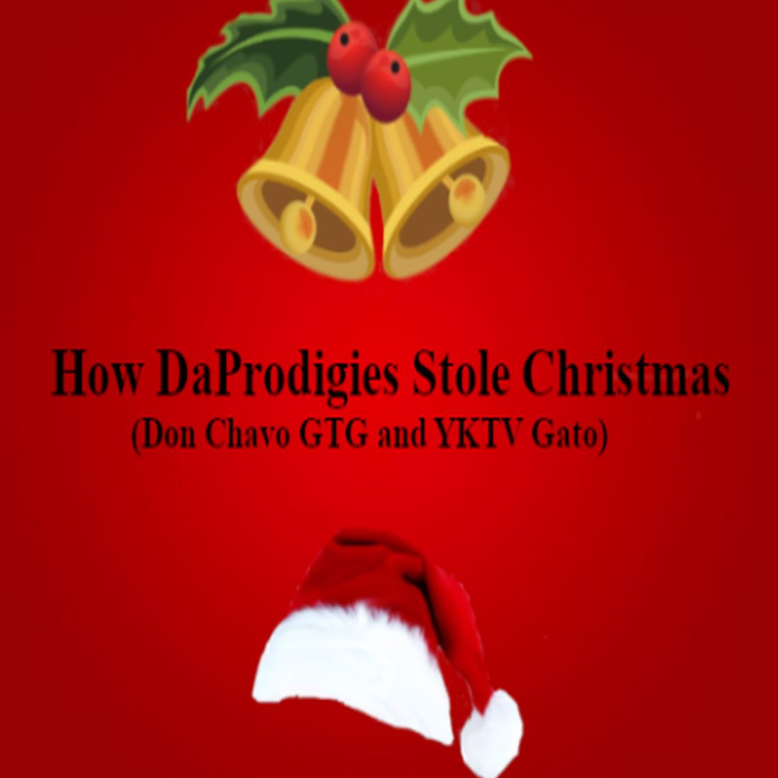 How DaProdigies Stole Christmas