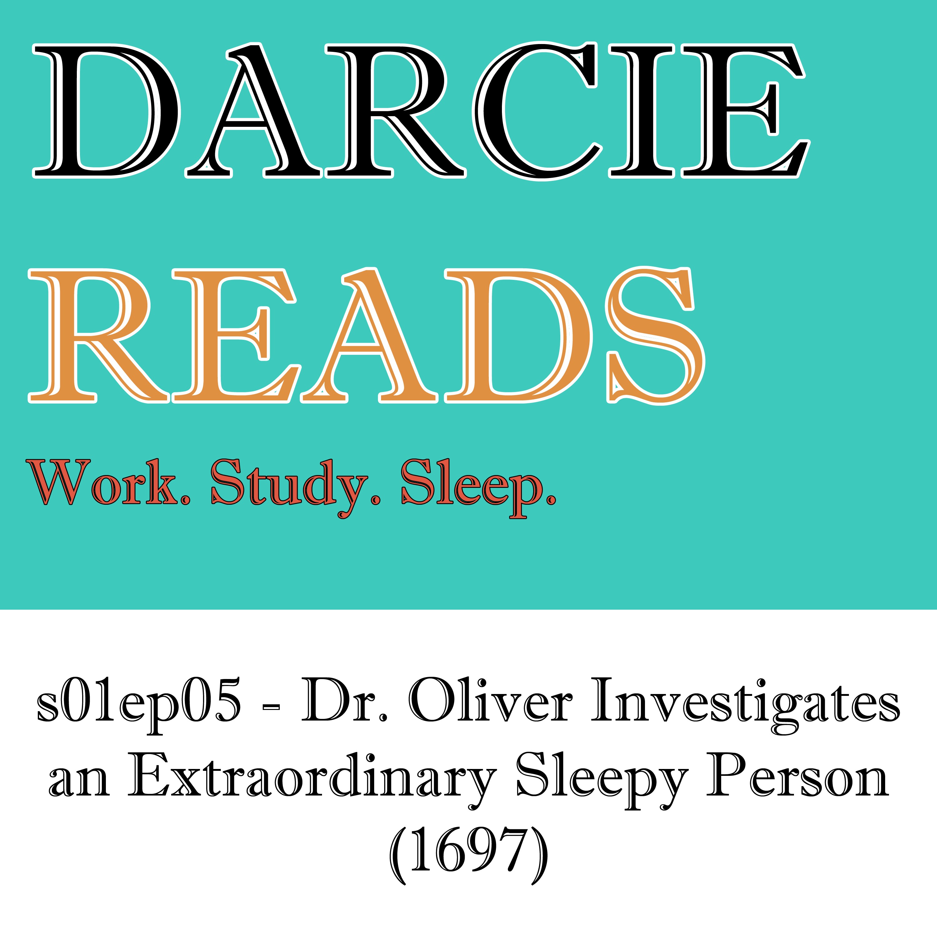 Dr. Oliver Investigates an Extraordinary Sleepy Person episode artwork