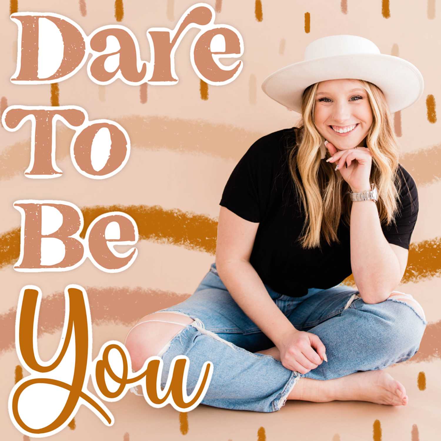 Dare To Be You