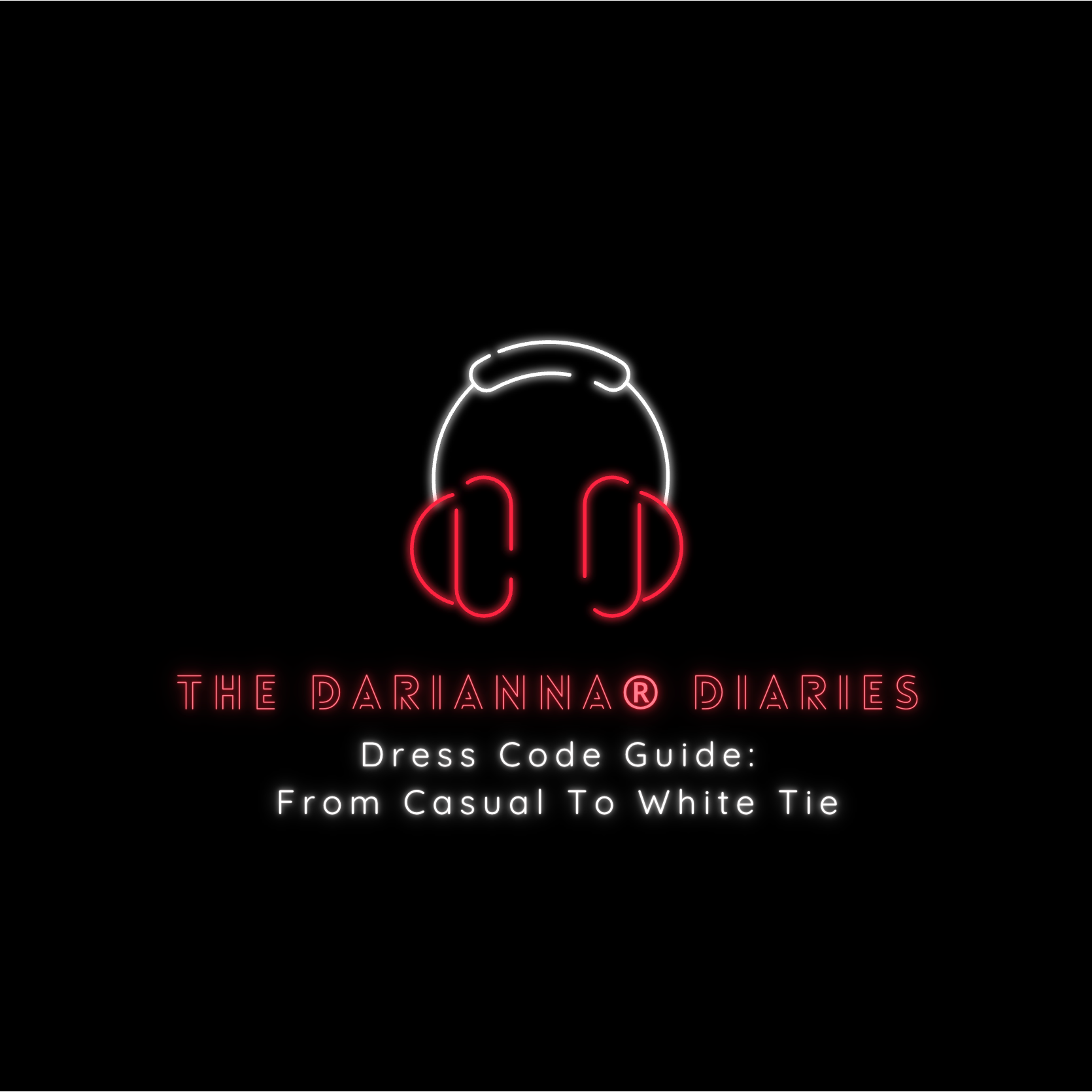 Dress Code Guide: From Casual To White Tie 