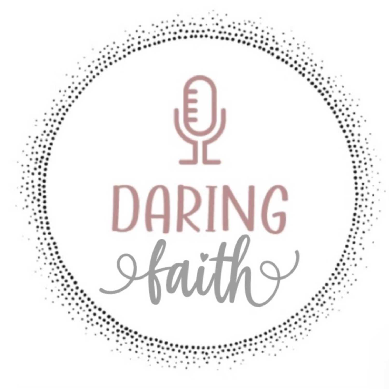 Daring Faith