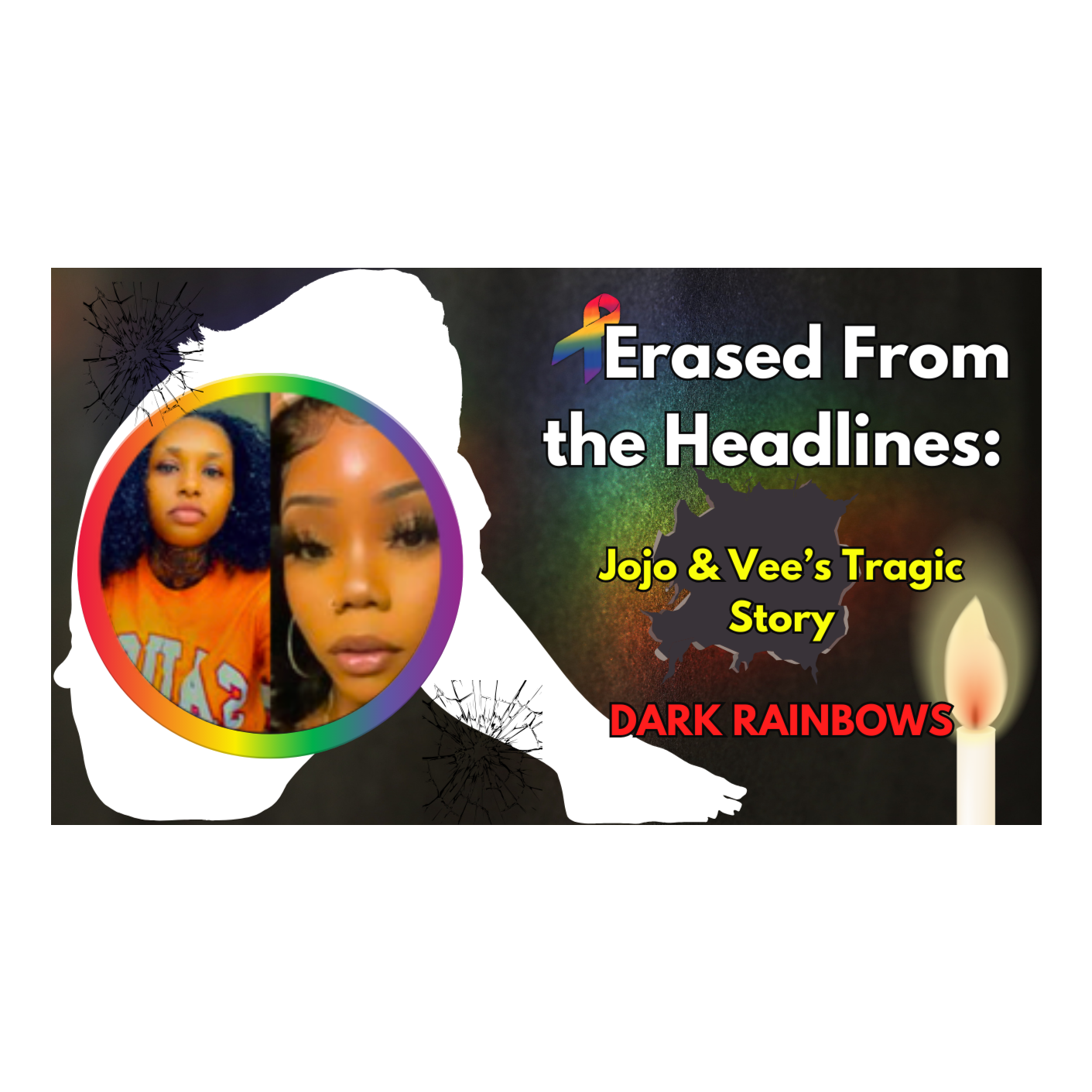 Erased From the Headlines: Jojo & Vee's Tragic Story