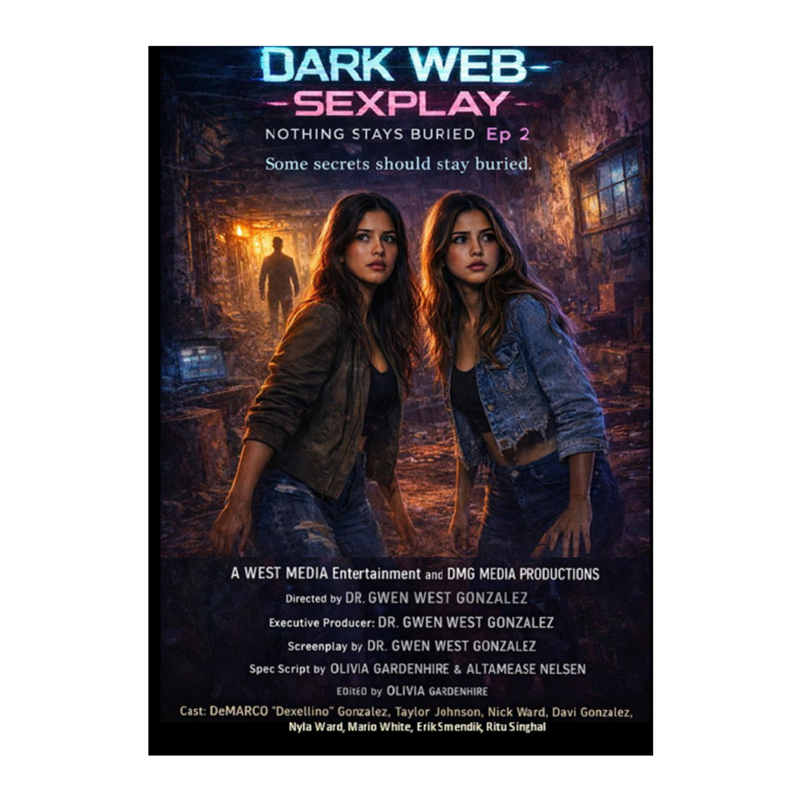Dark Web - Sexplay: Nothing Stays Buried Episode 2 -  Part 1