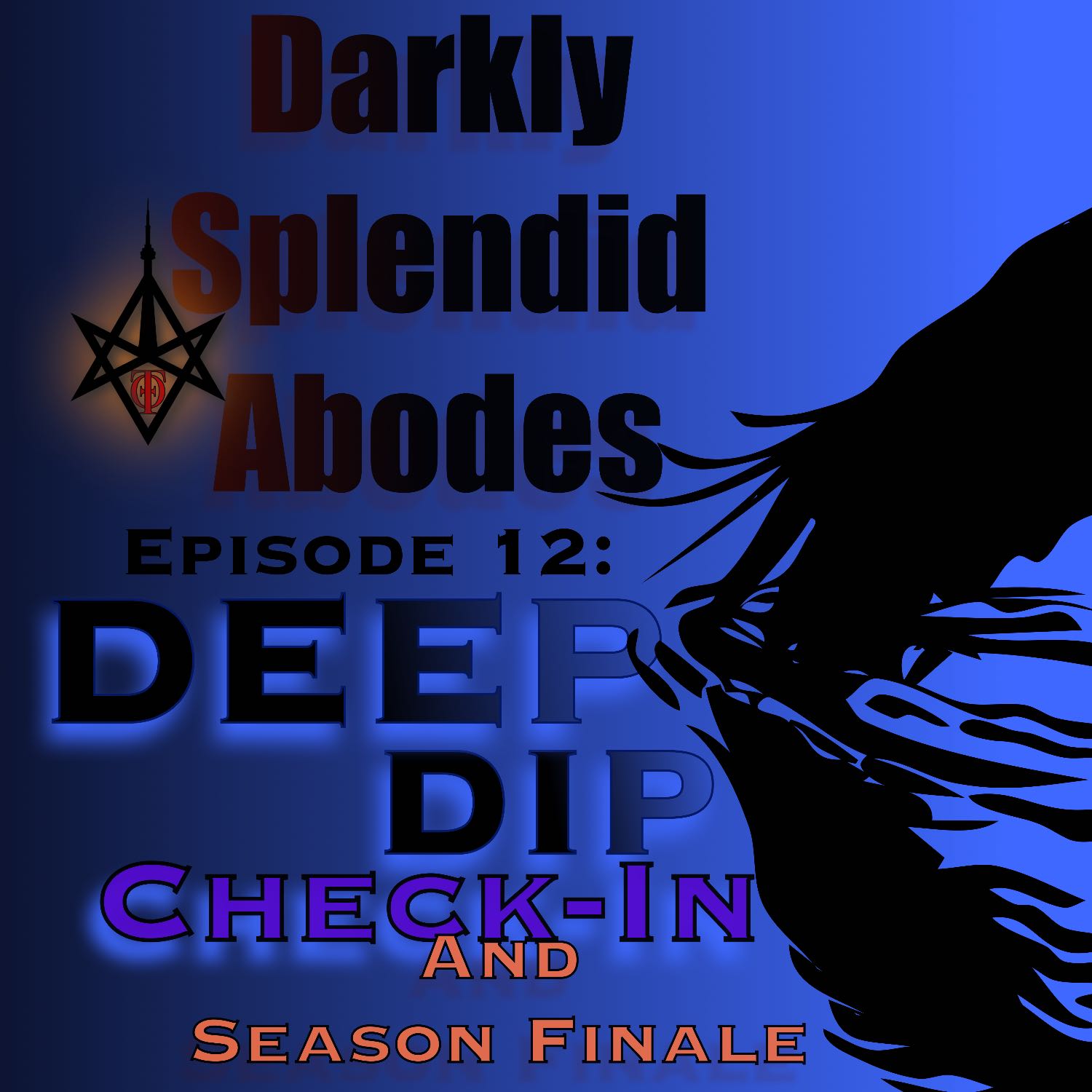 Deep Dip Check-in, and Season Finale