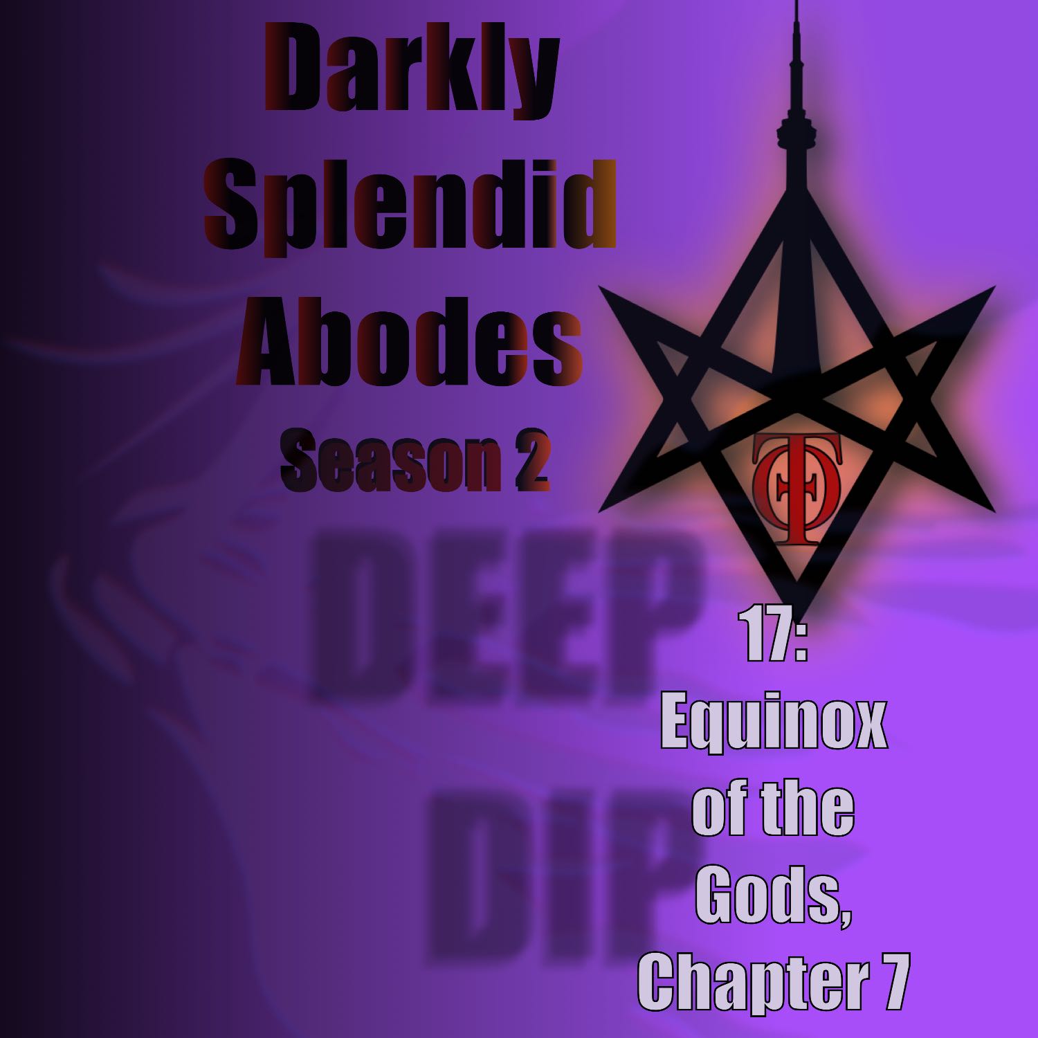Deep Dip: Equinox of the Gods, Chapter 7