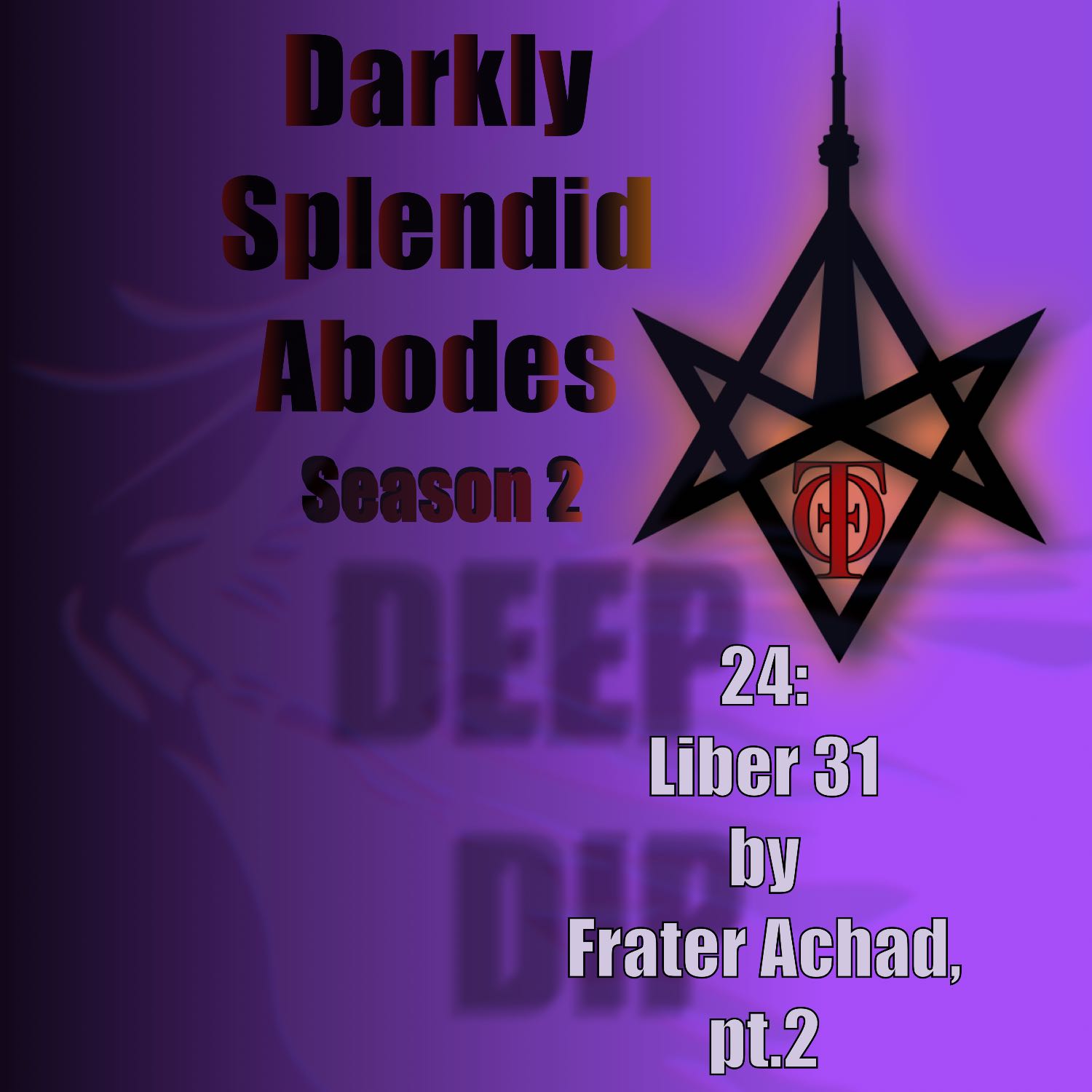 Deep Dip: pt.2 of Liber 31 by Frater Achad