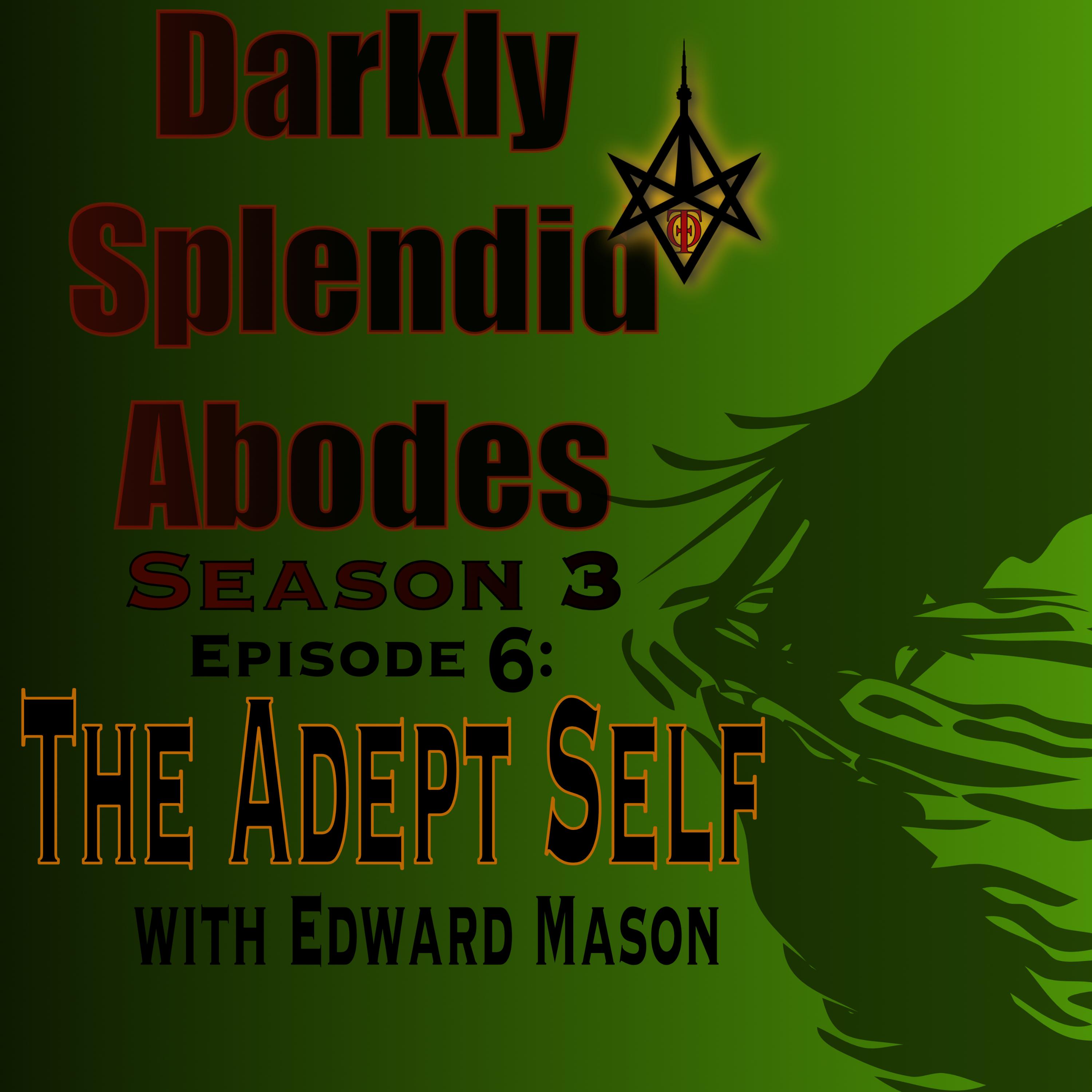 The Adept Self, with Edward Mason