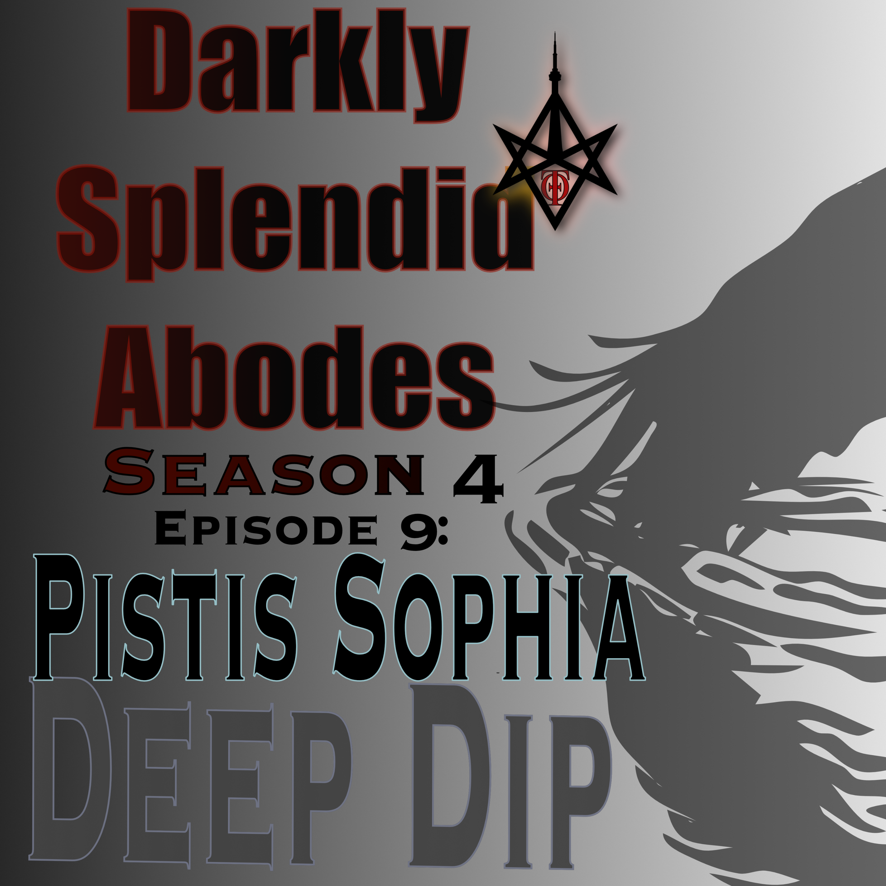 Deep Dip: Pistis Sophia