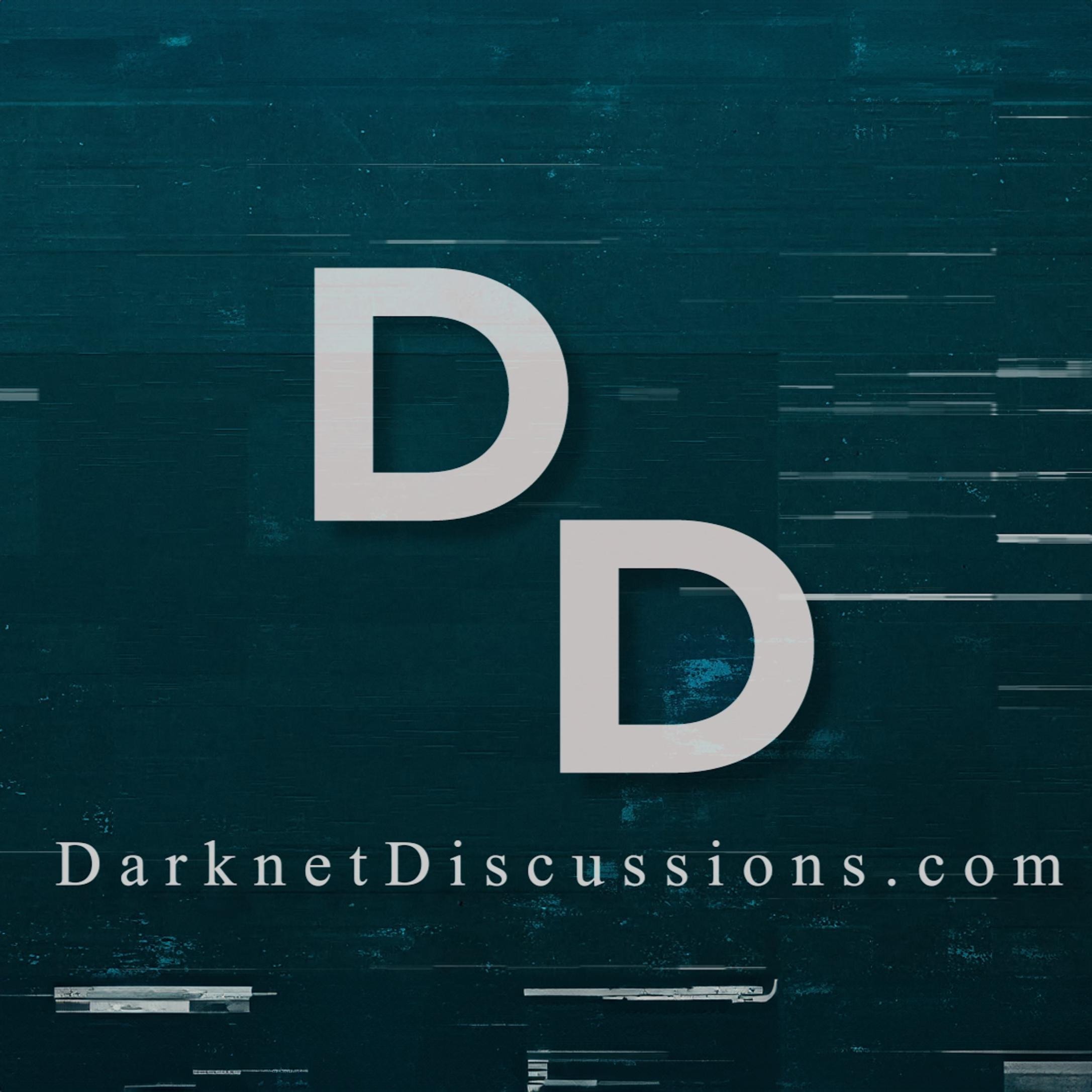 Darknet Discussions ep1 - podcast episode cover