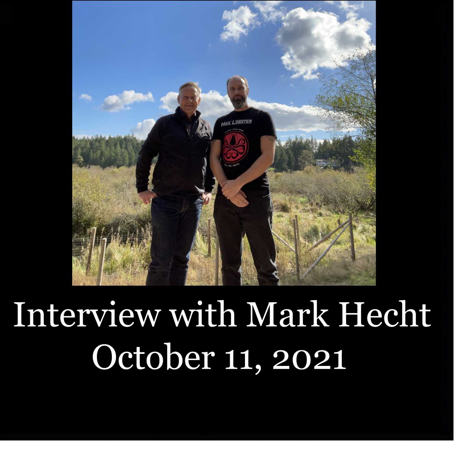 Interview with Mark Hecht October 11, 2021