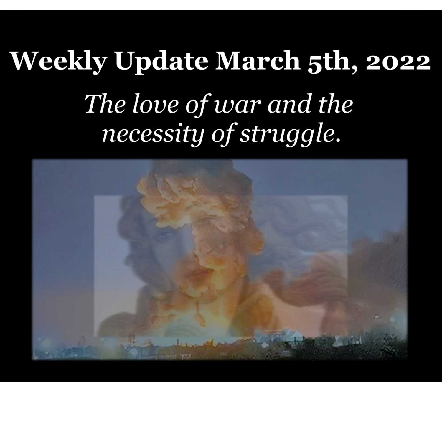 Weekly Update March 5, 2022