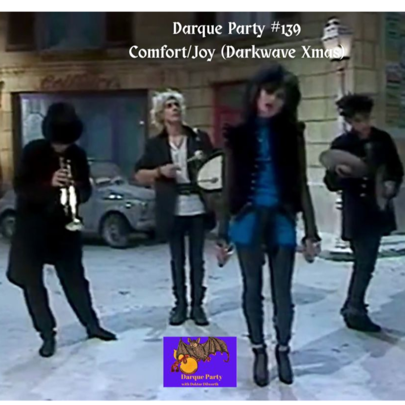 Darque Party #139 12-25-2025 - Comfort/Joy (Darkwave Christmas) episode artwork
