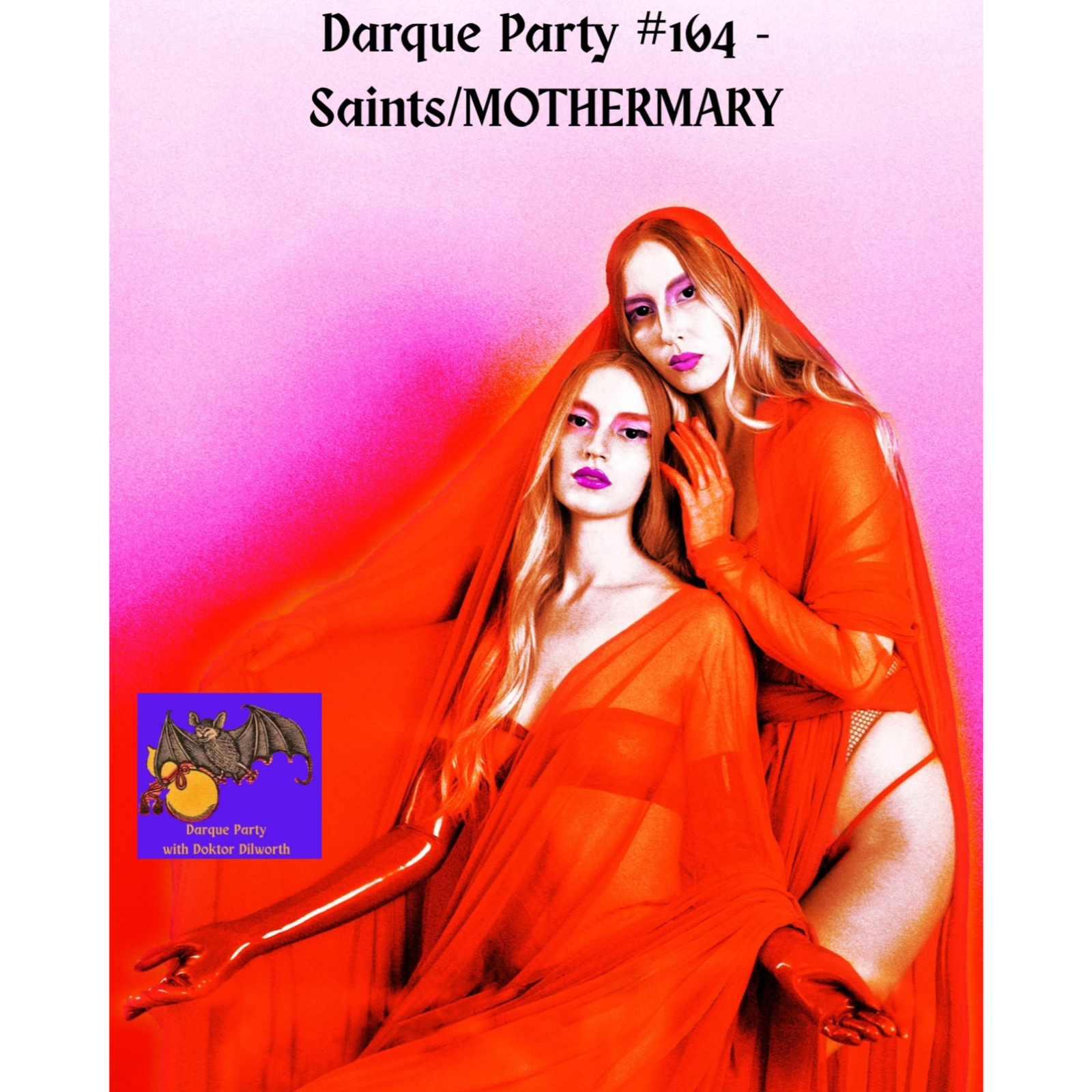 Darque Party #164 4-30-2026 - Saints/MOTHERMARY episode artwork