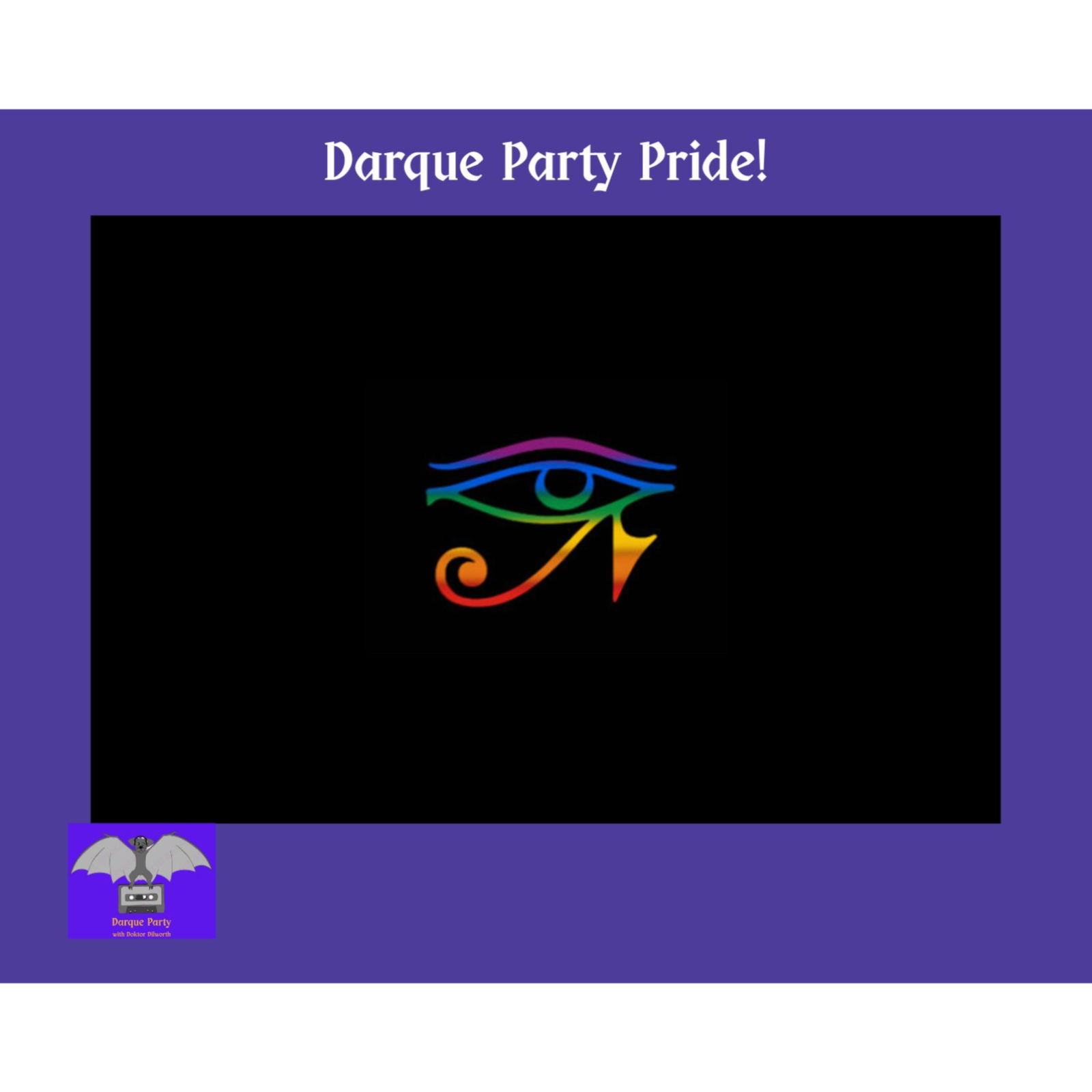 Darque Party Pride! 2026 episode artwork