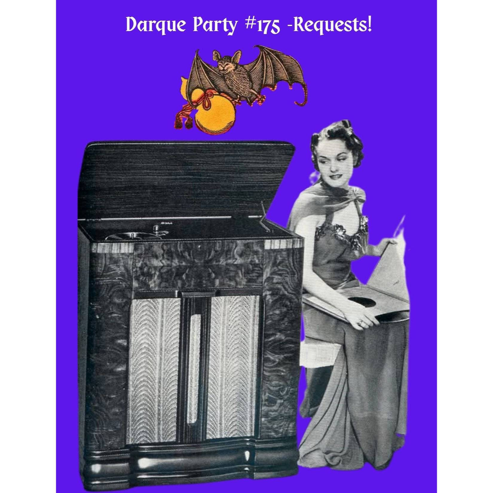 Darque Party #175 7-2-2026 - Requests episode artwork