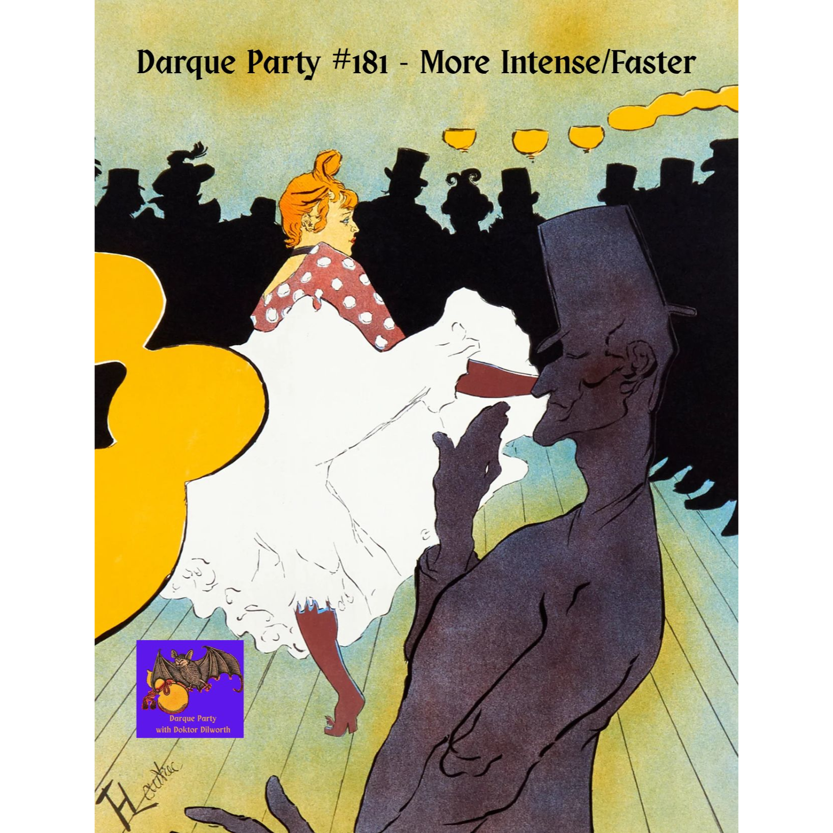 Darque Party #181 8-11-2026 – More Intense/Faster