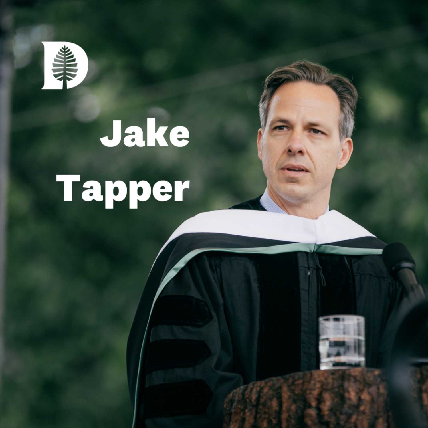 Words, Wit, and Wisdom from Dartmouth Commencement Speeches