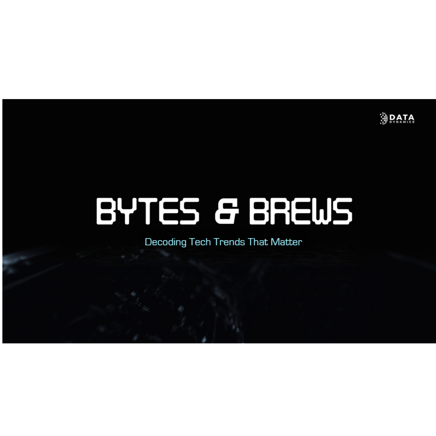 Bytes and Brews 