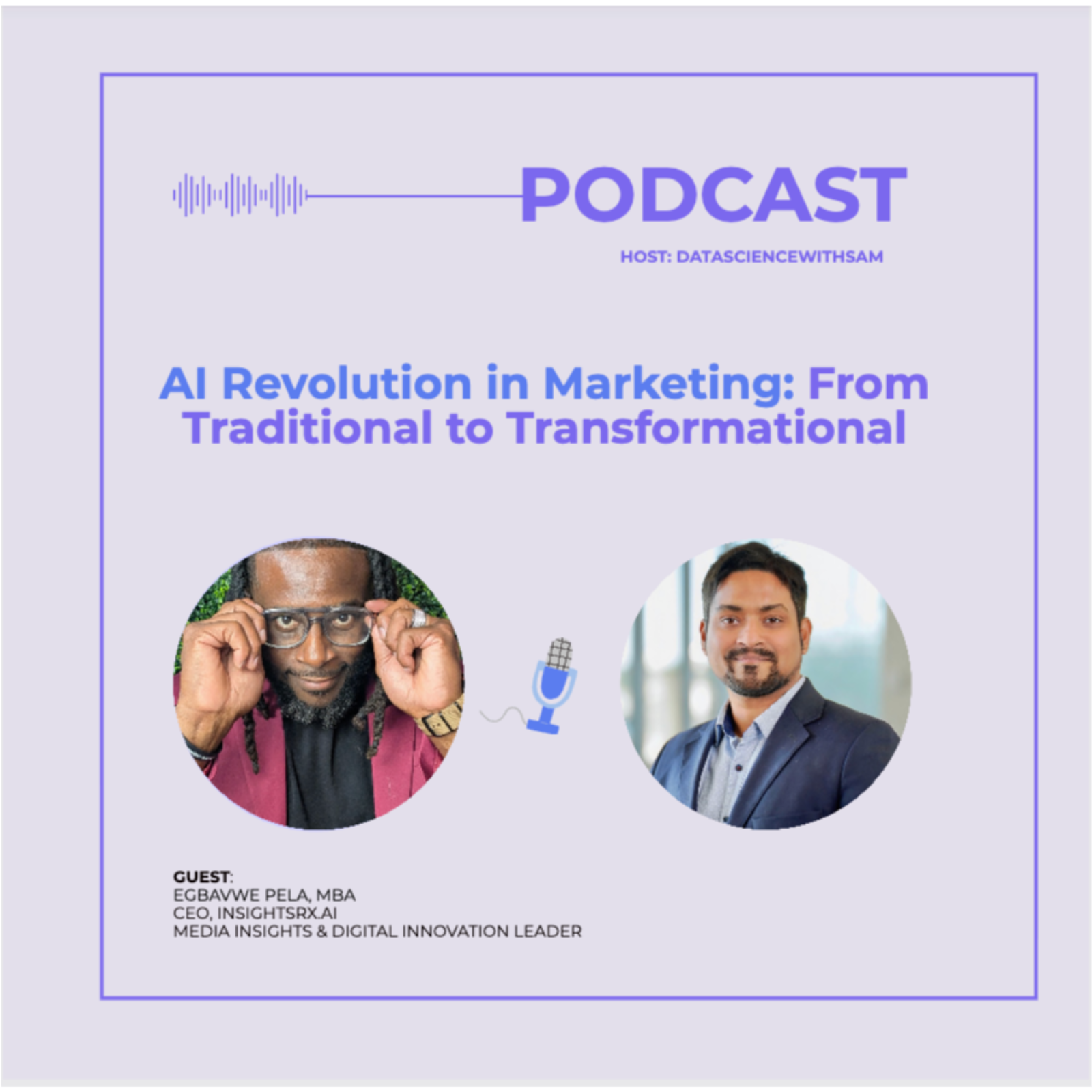 EP 25: AI Revolution in Marketing: From Traditional to Transformational