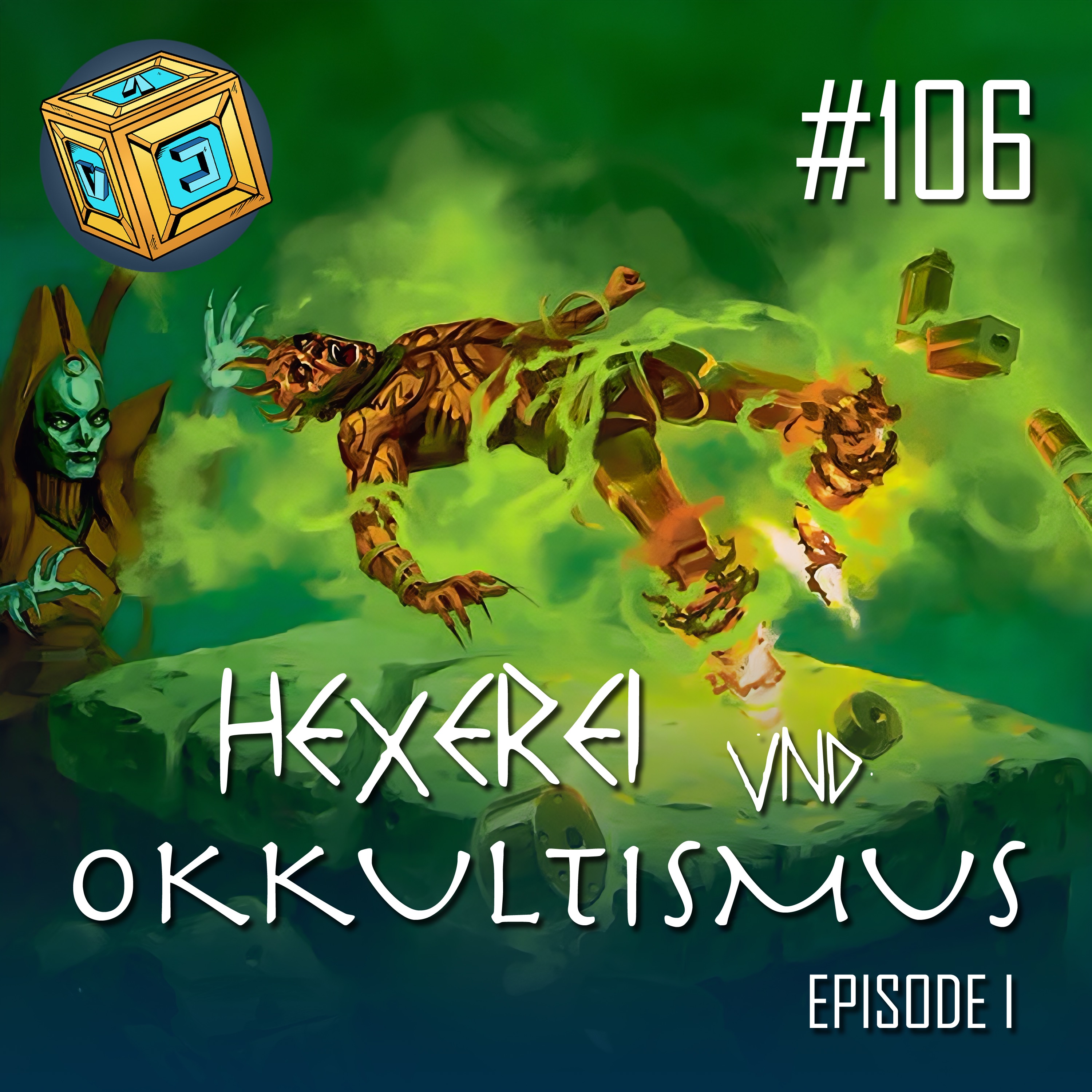 106 - Hexerei und Okkultismus - Episode I episode artwork
