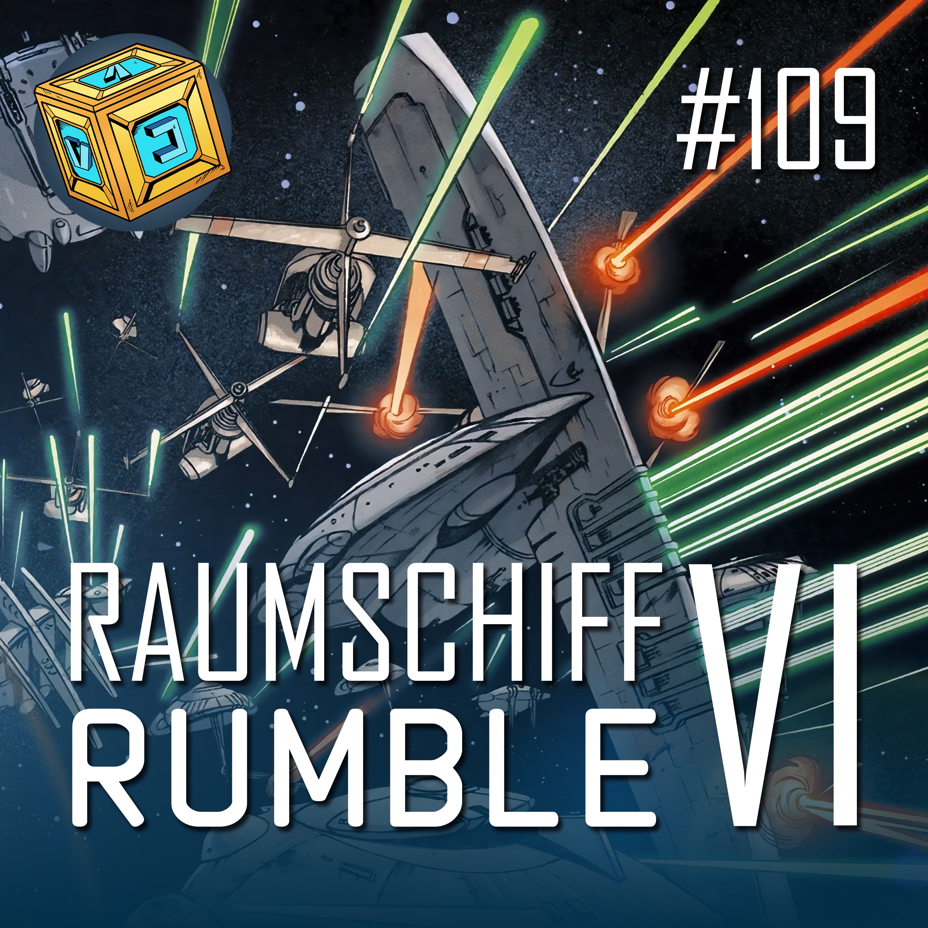 109 - Raumschiff Rumble - Episode VI episode artwork