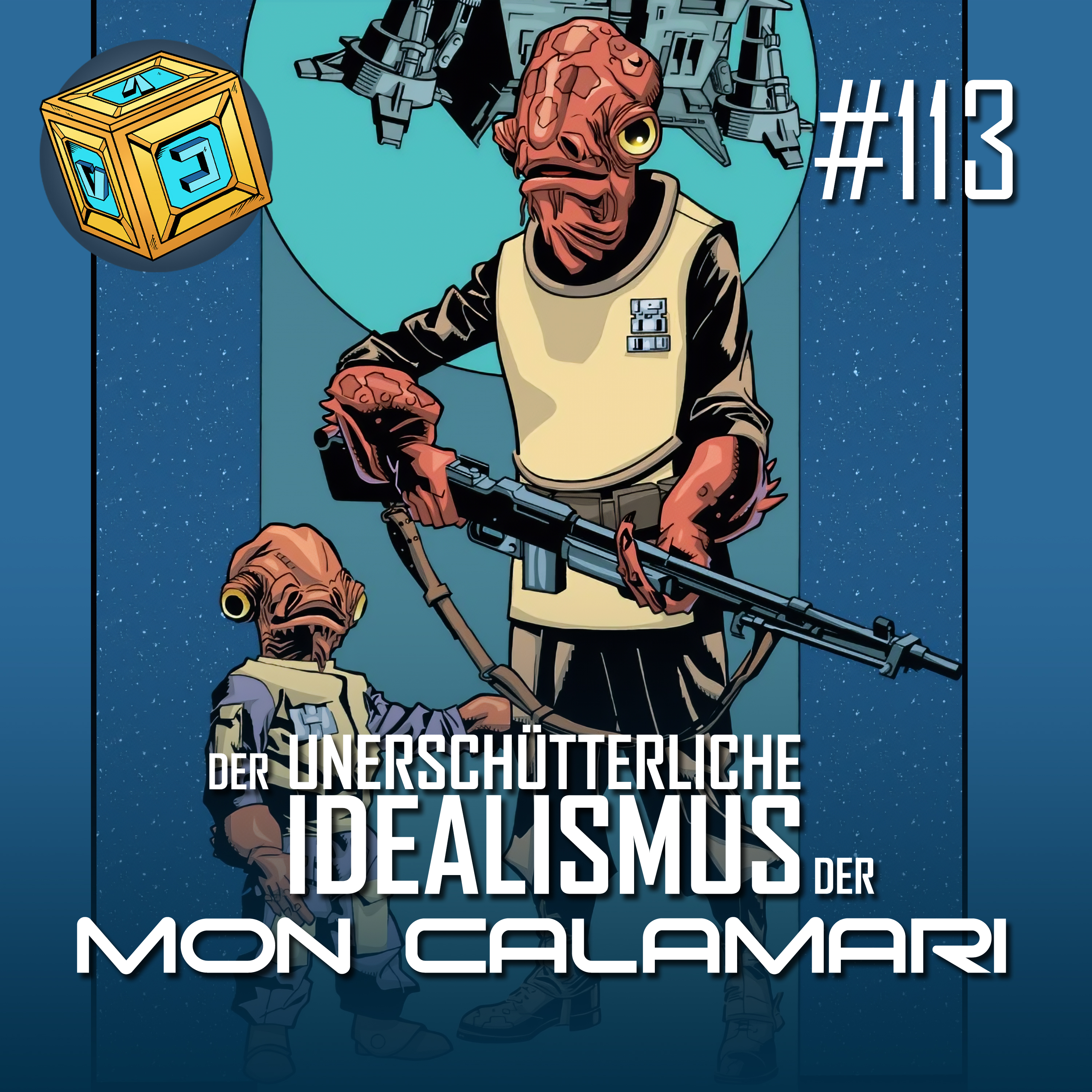 113 - Der unerschütterliche Idealismus der Mon Calamari episode artwork