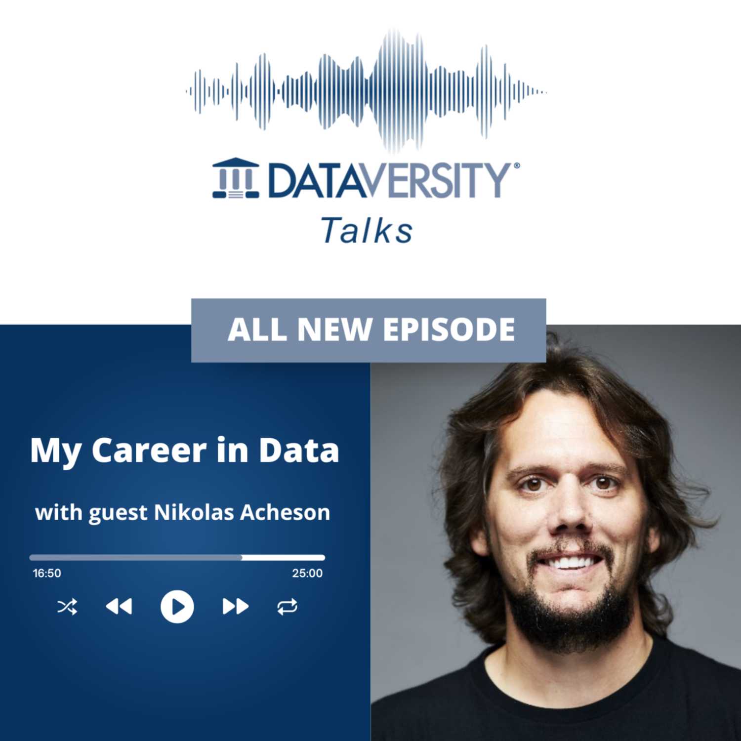 My Career in Data Episode 11: Nikolas Acheson, Field Chief Data Officer, Okera