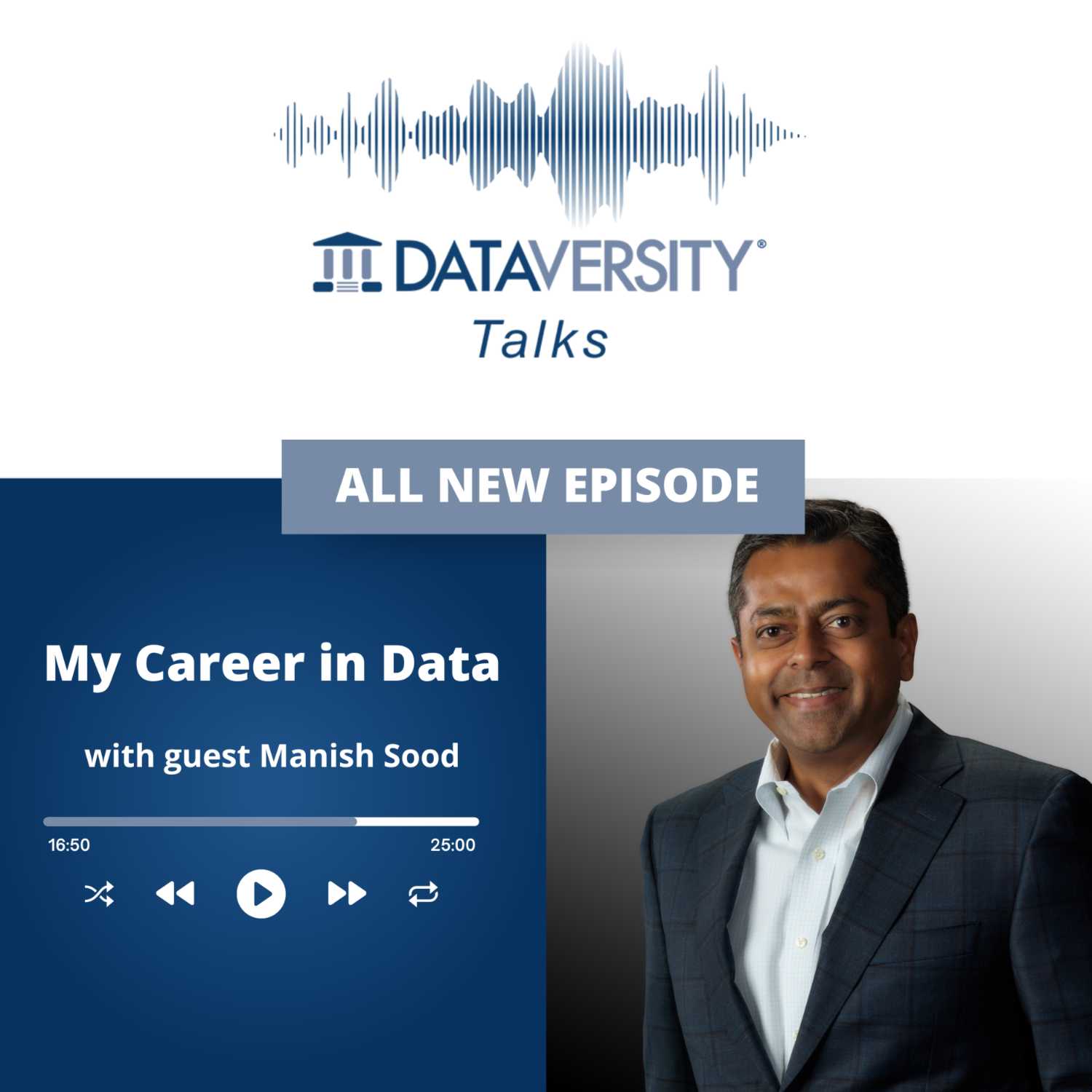 My Career in Data Episode 23: Manish Sood, CEO, Founder, and Chairman, Reltio