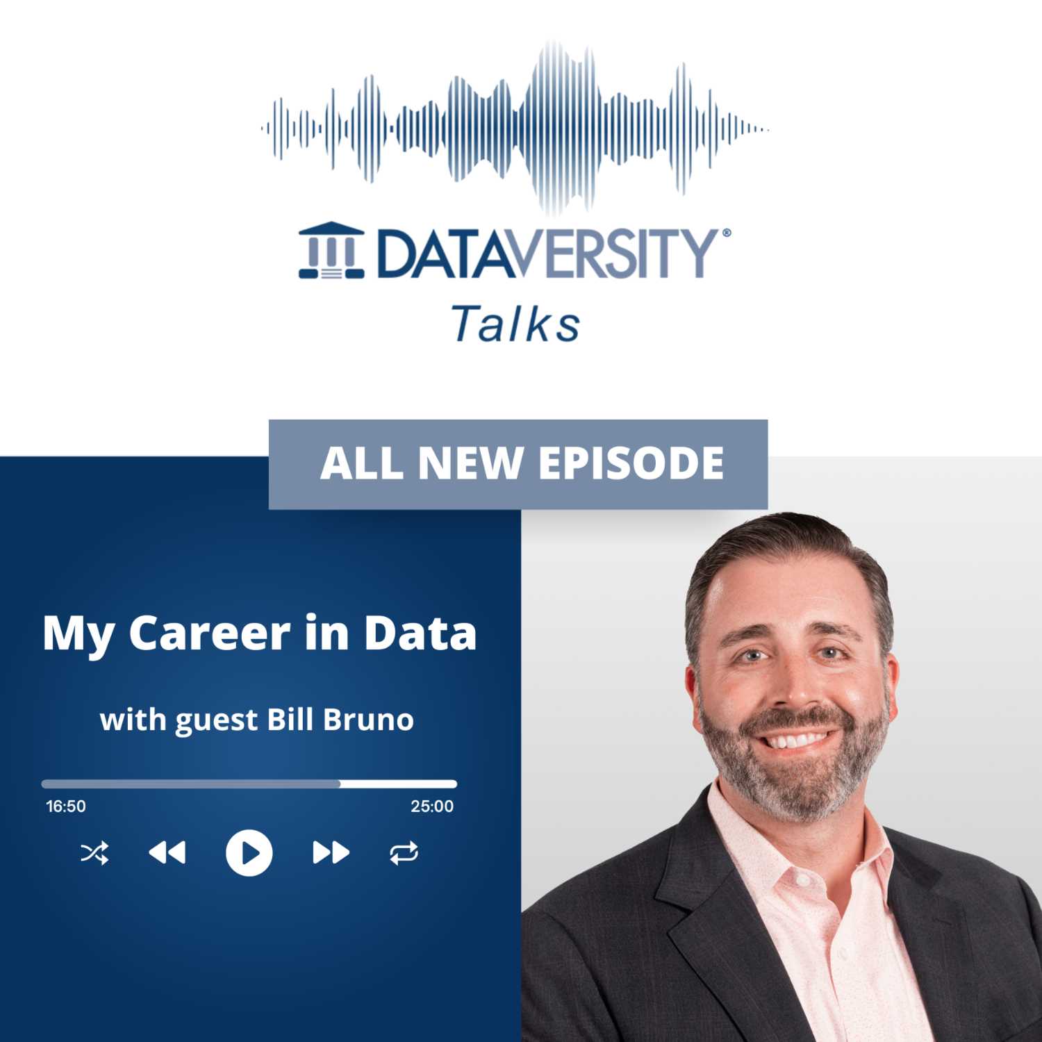 My Career in Data Episode 36: Bill Bruno, CEO, Celebrus