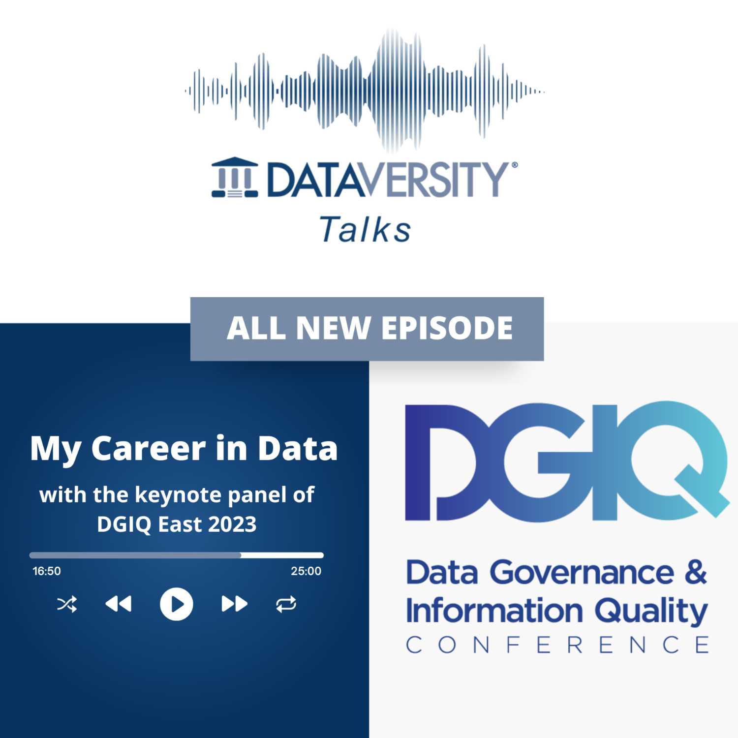 My Career in Data Episode 63: The Keynote Panel of DGIQ East 2023