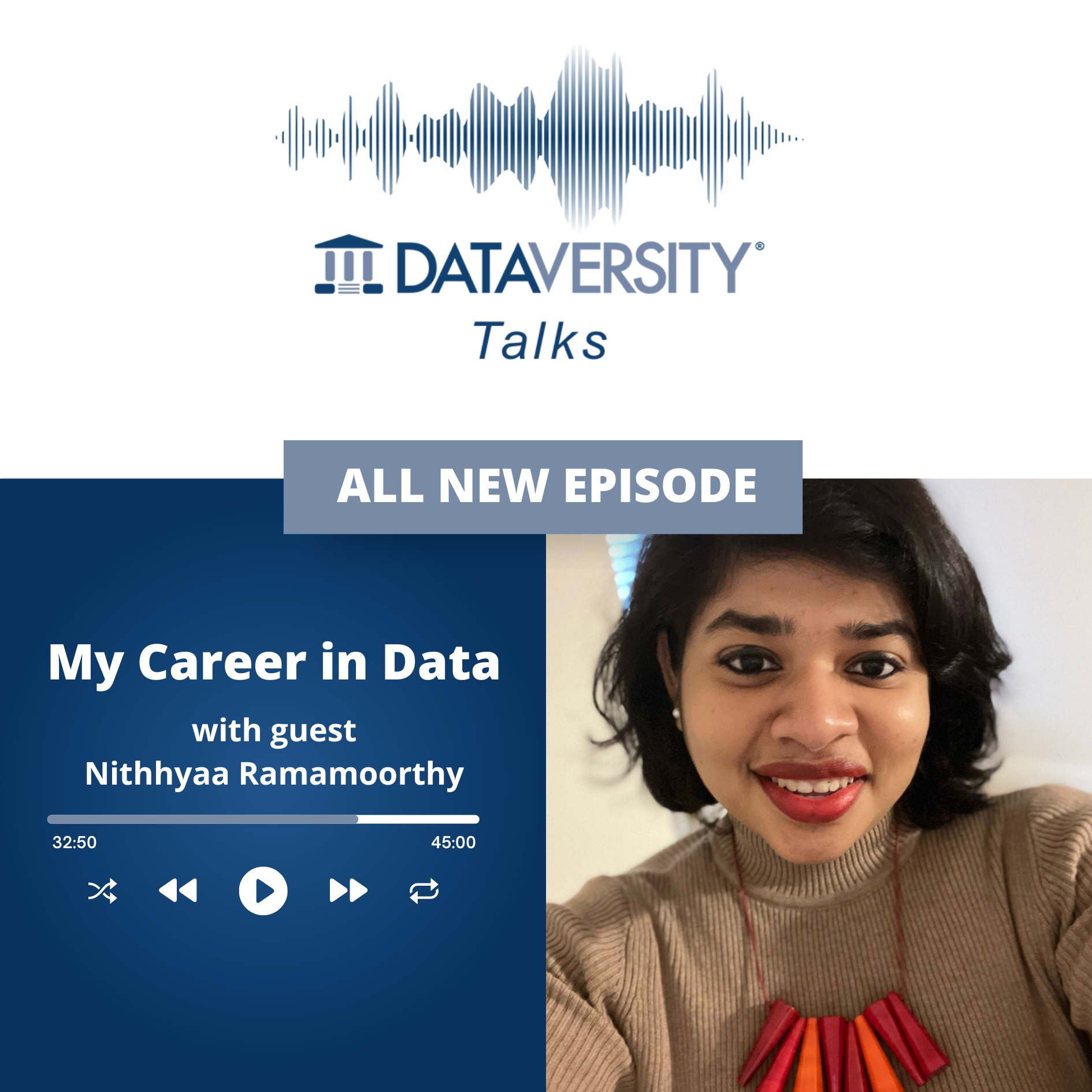 My Career in Data Season 2 Episode 9: Nithhyaa Ramamoorthy, Analytics Lead, The Mayo Clinic