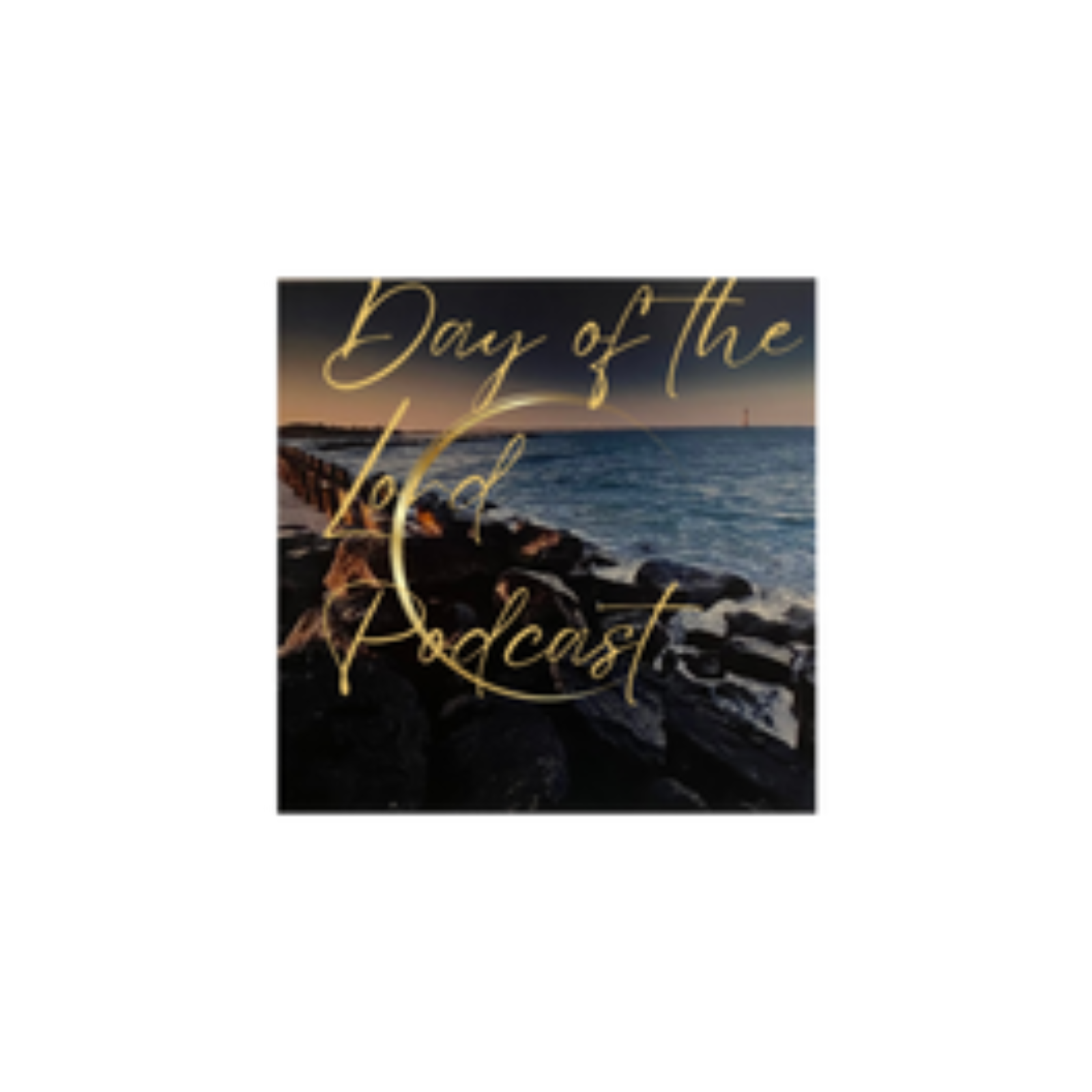 The Day of the Lord Podcast Minstry episode artwork