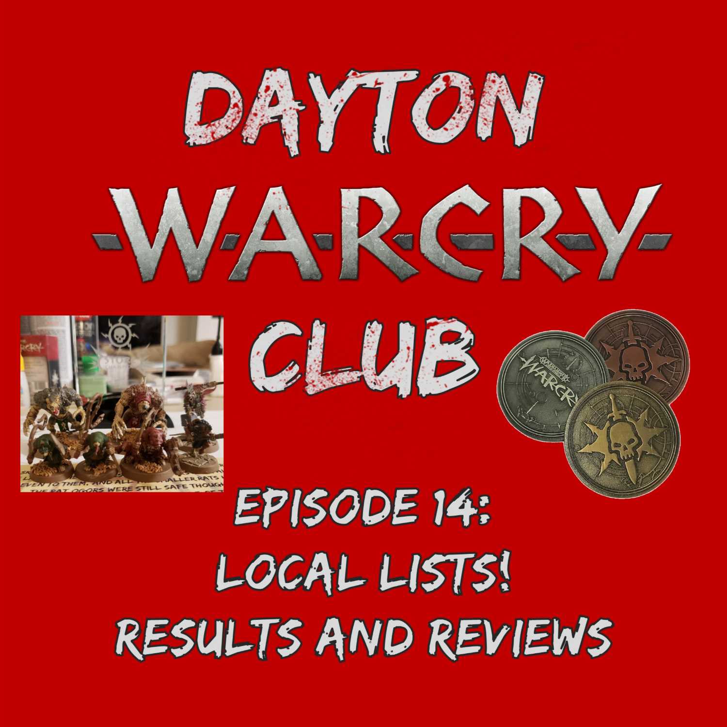 Dayton Warcry Club Episode 14: Local Lists - Results and Reviews
