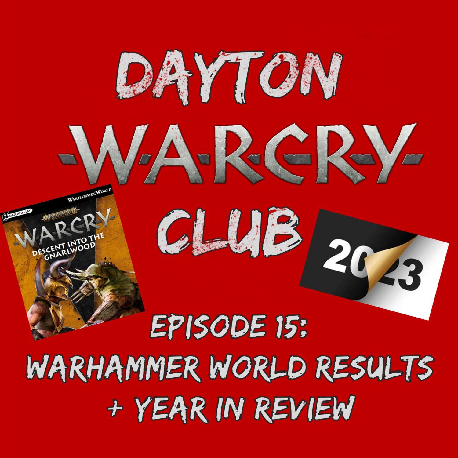 Dayton Warcry Club Episode 15: Warhammer World Results + Year in Review