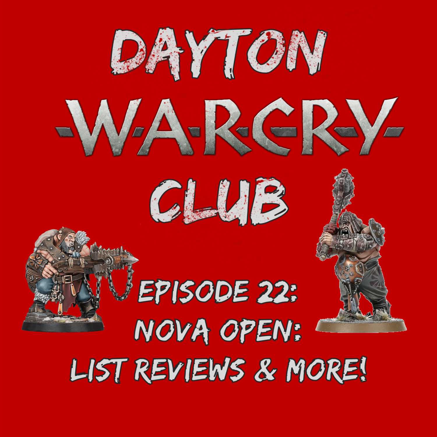 Dayton Warcry Club Episode 22: NOVA Open List Reviews and More!