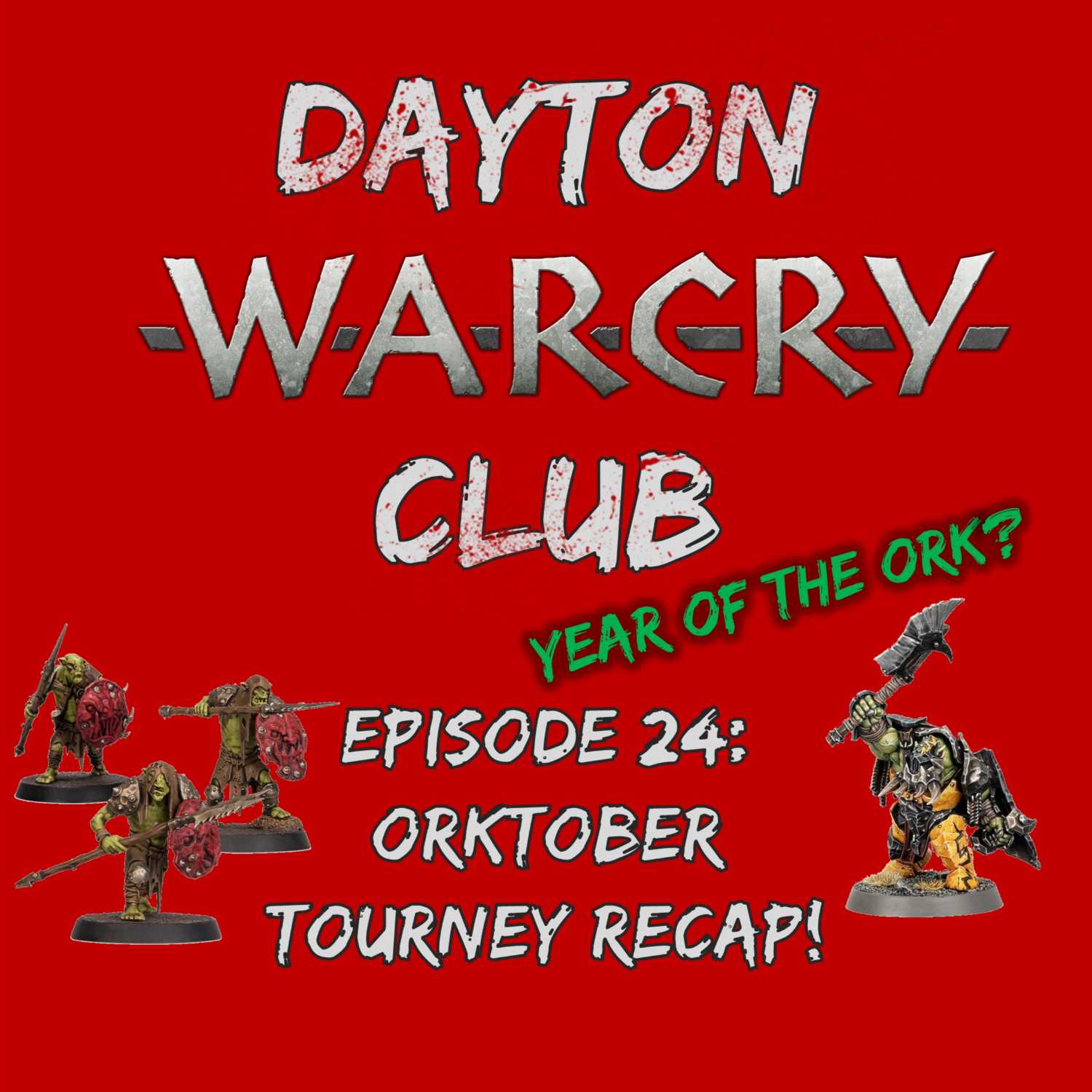 Dayton Warcry Club Episode 24 - Orktober Tourney Results!