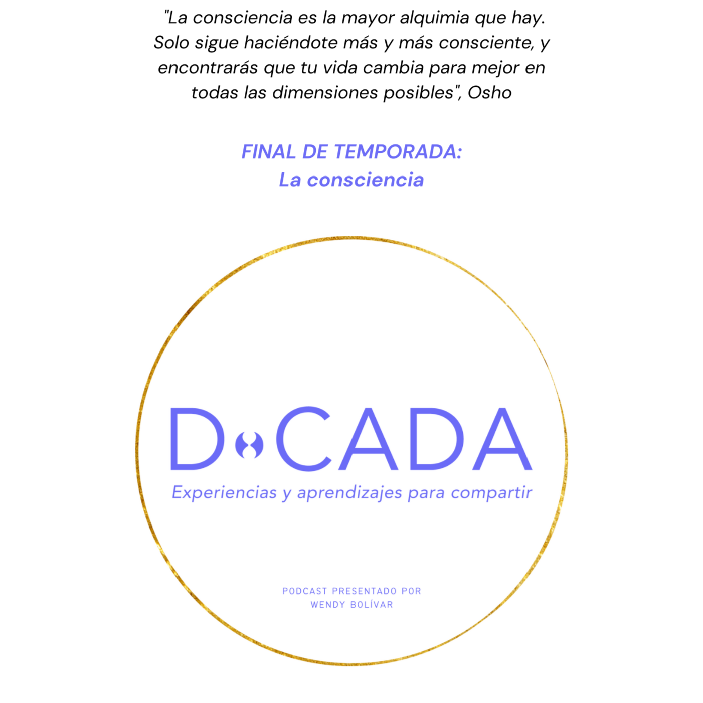 D•cada | Podcast de Coaching y Crecimiento Personal con Wendy Bolívar