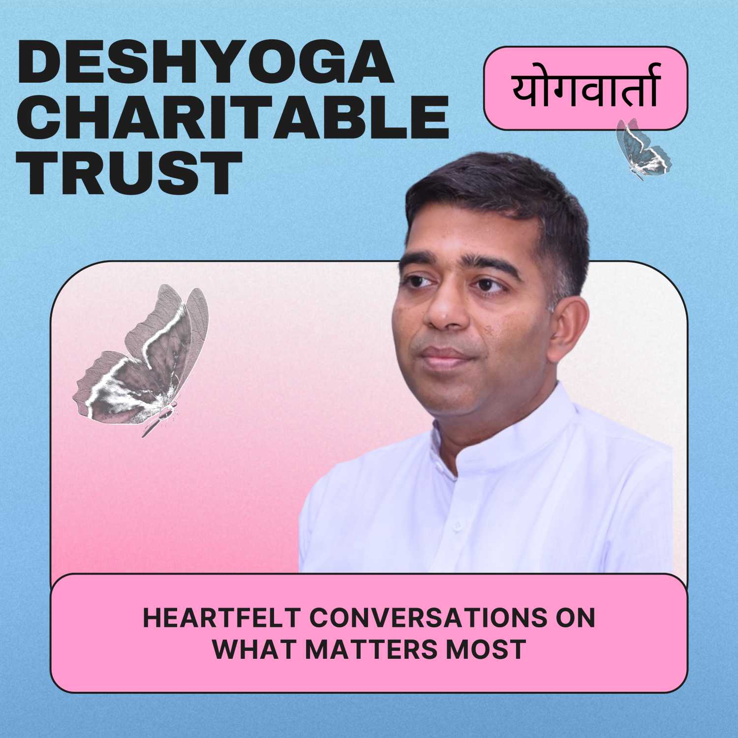 (योगवार्ता) Deshyoga Charitable trust podcast artwork