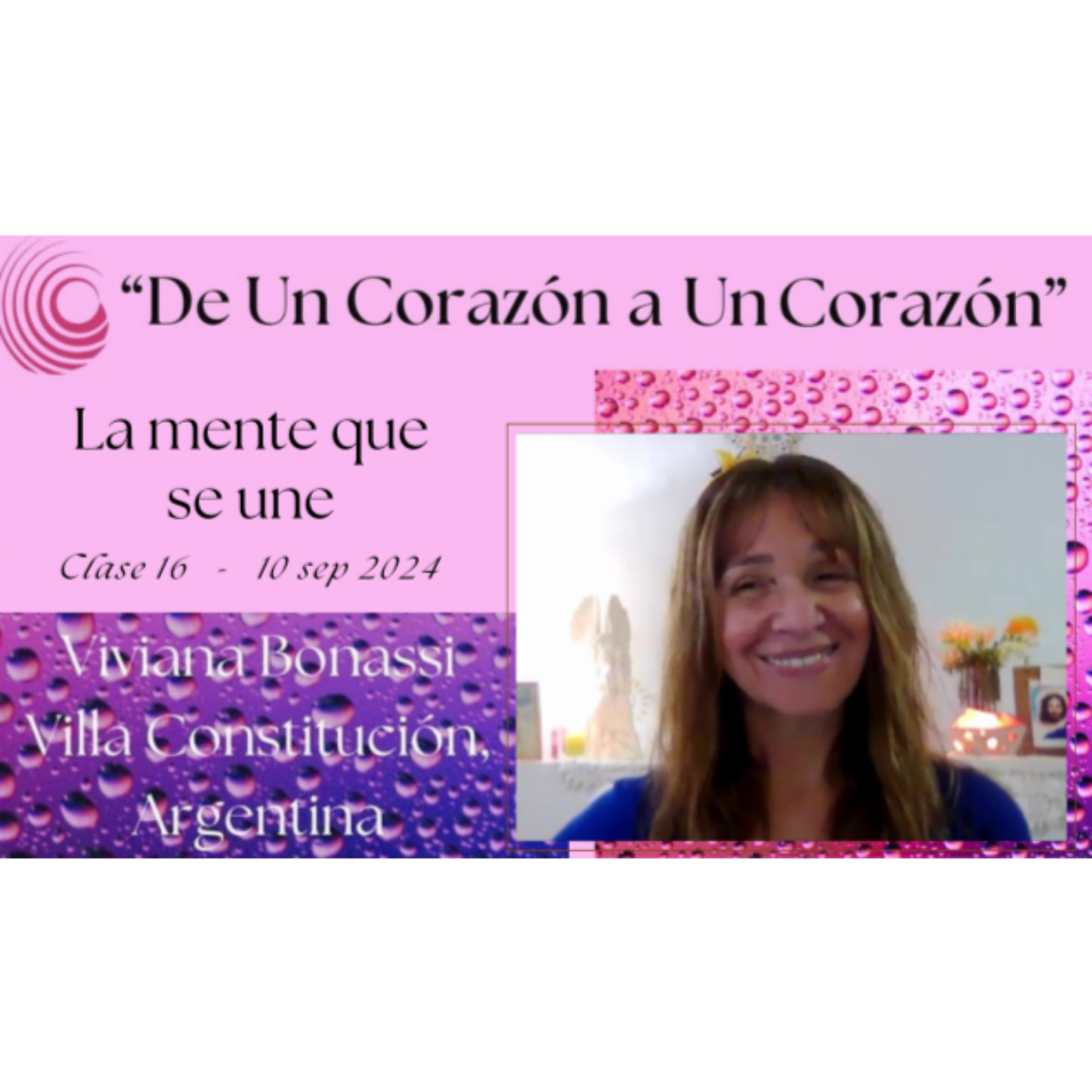 De Un Corazón a Un Corazón - Clase 16 - La mente que se une - Viviana Bonassi - 10 sep 2024 episode artwork