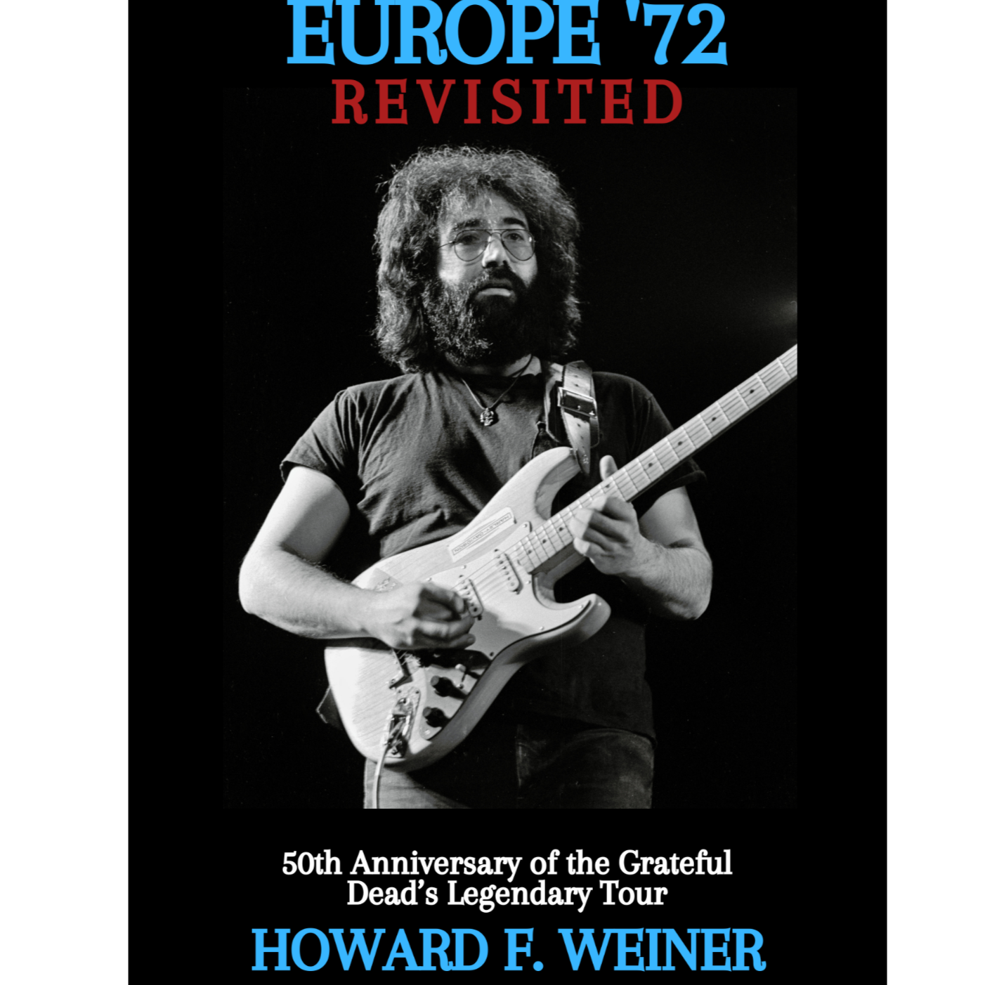 Grateful Dead 5-11-72 Rotterdam + The Top Five of Europe 72