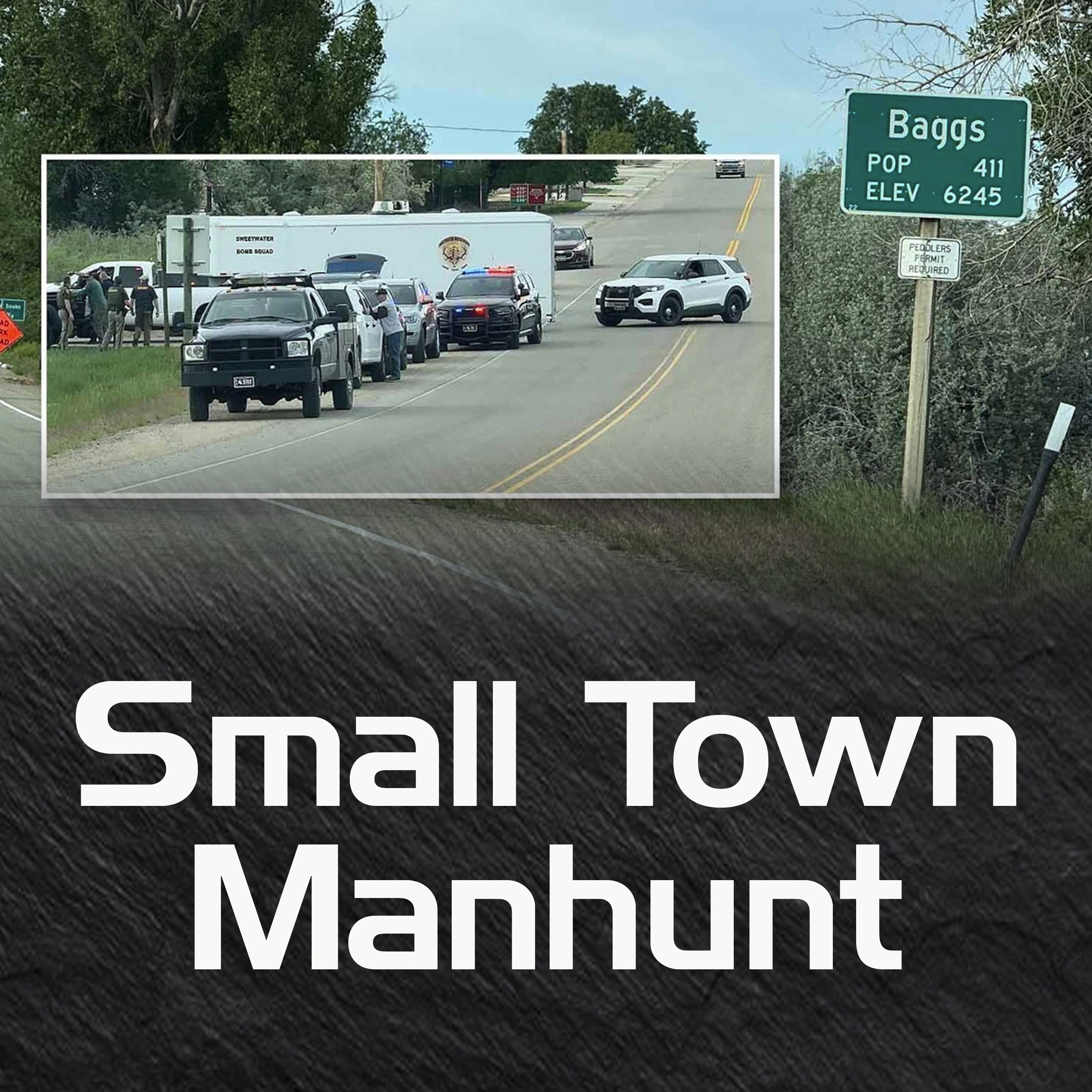 Small-Town Manhunt: Baggs, Wyoming Under Fire episode artwork