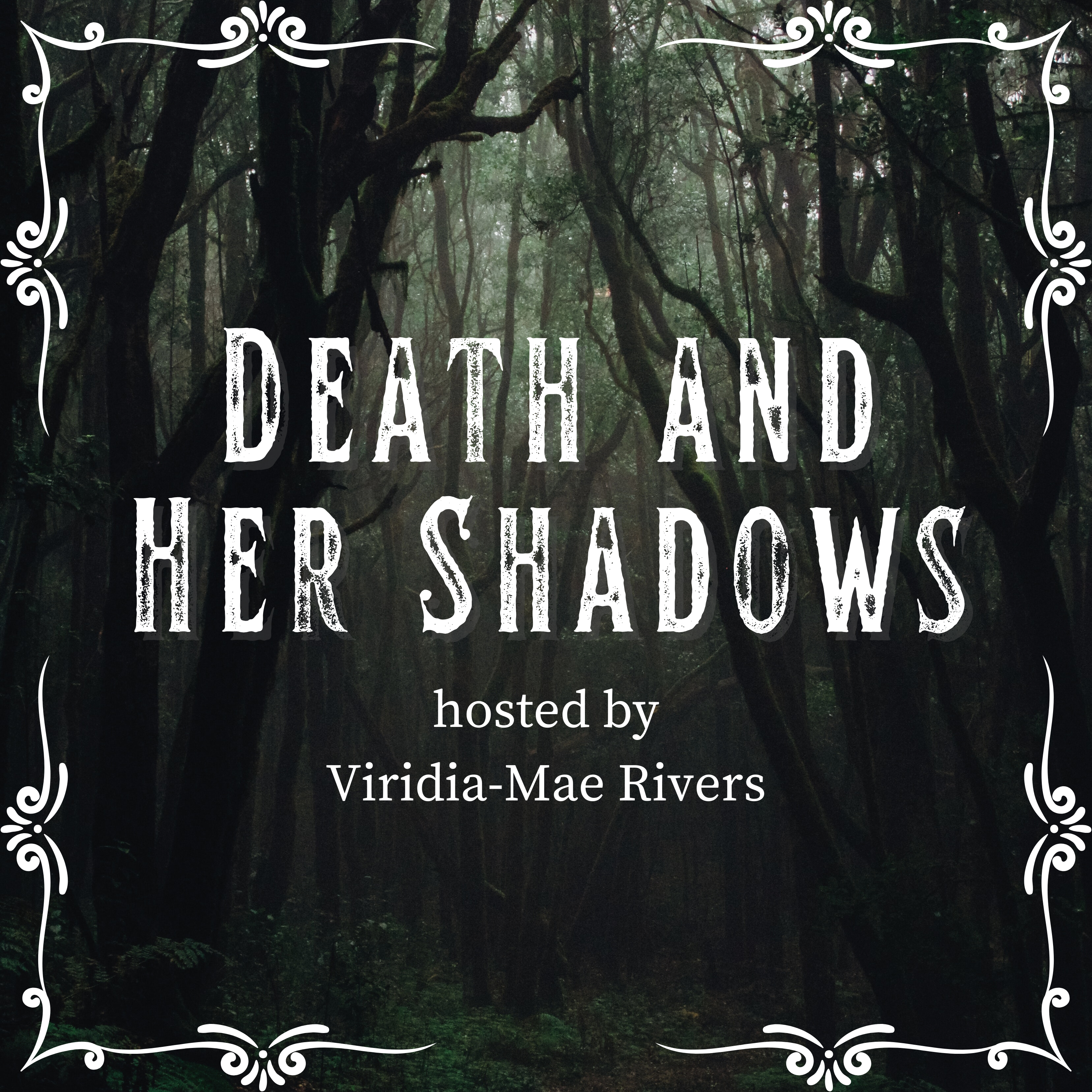 Death and Her Shadows podcast artwork