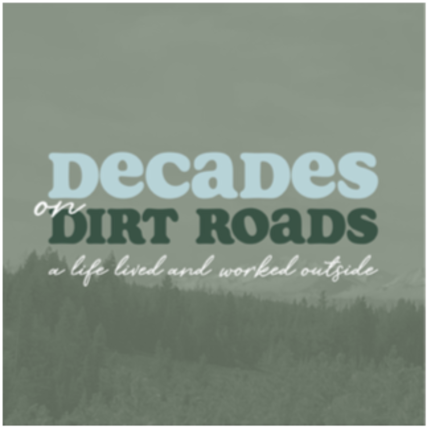Decades on Dirt Roads