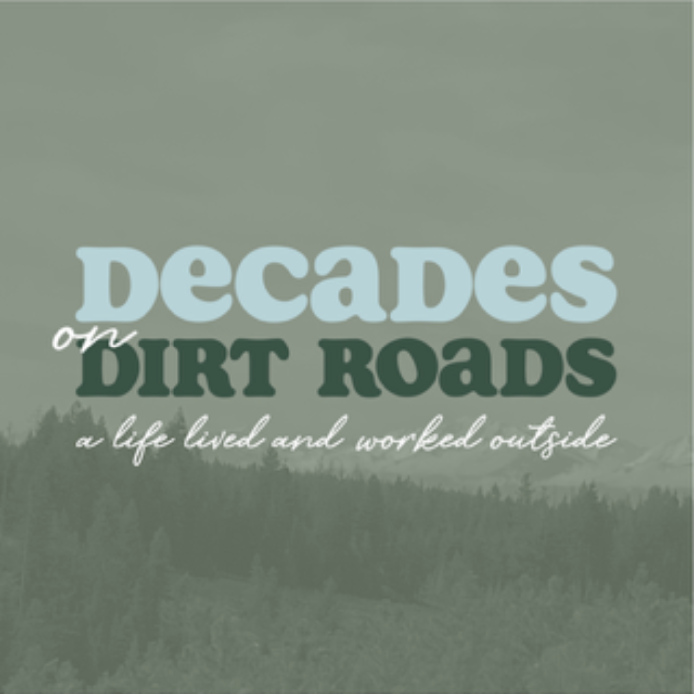 Decades on Dirt Roads